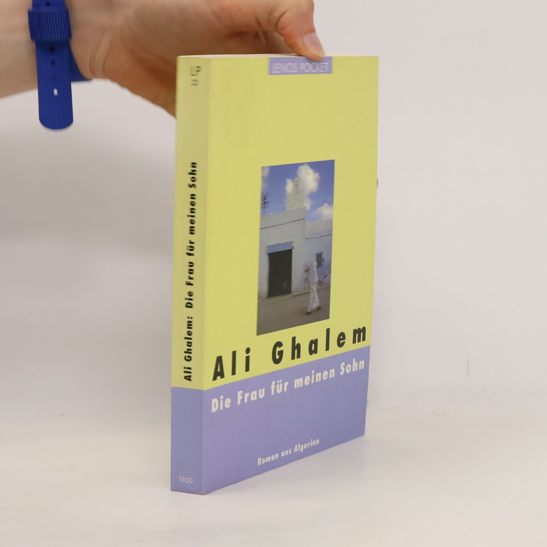 Ali Ghalem Die Frau für meinen Sohn