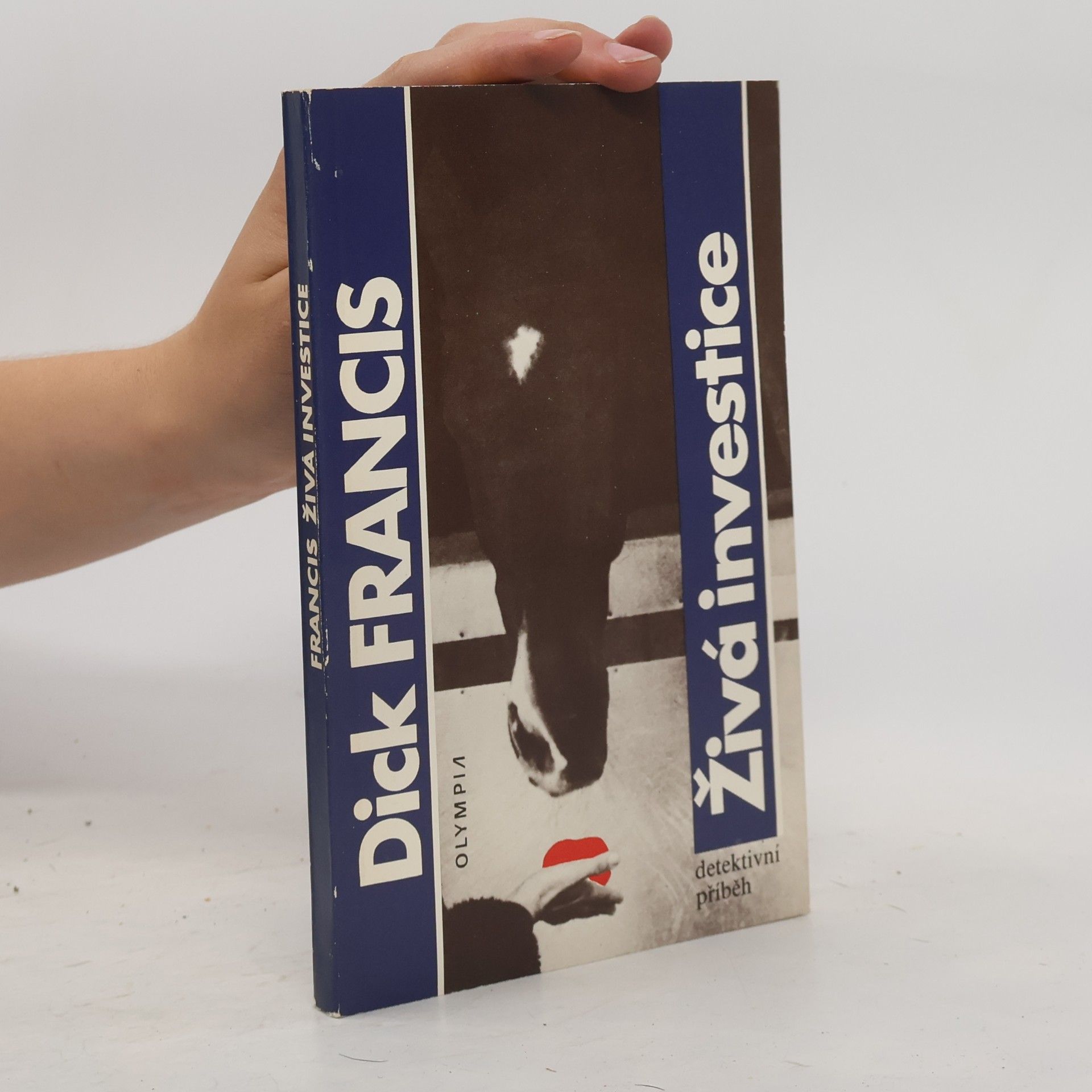 Dick Francis Živá investice