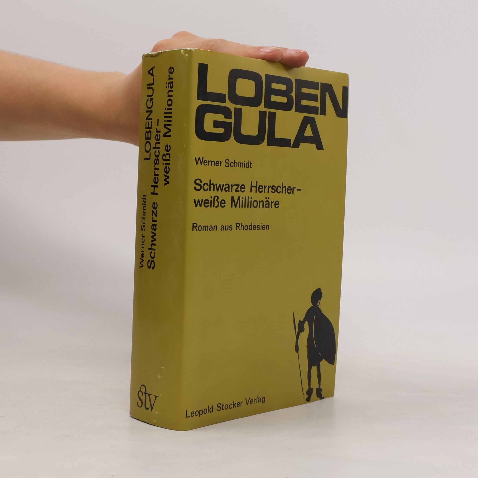 Lobengula. Schwarze Herrscher - weiße Millionäre