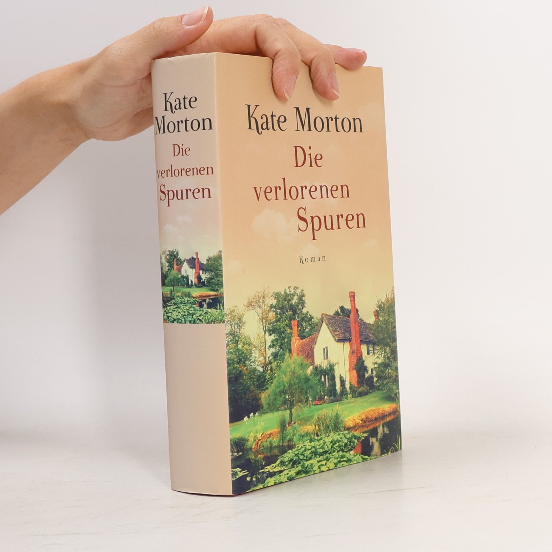 Kate Morton Die verlorenen Spuren
