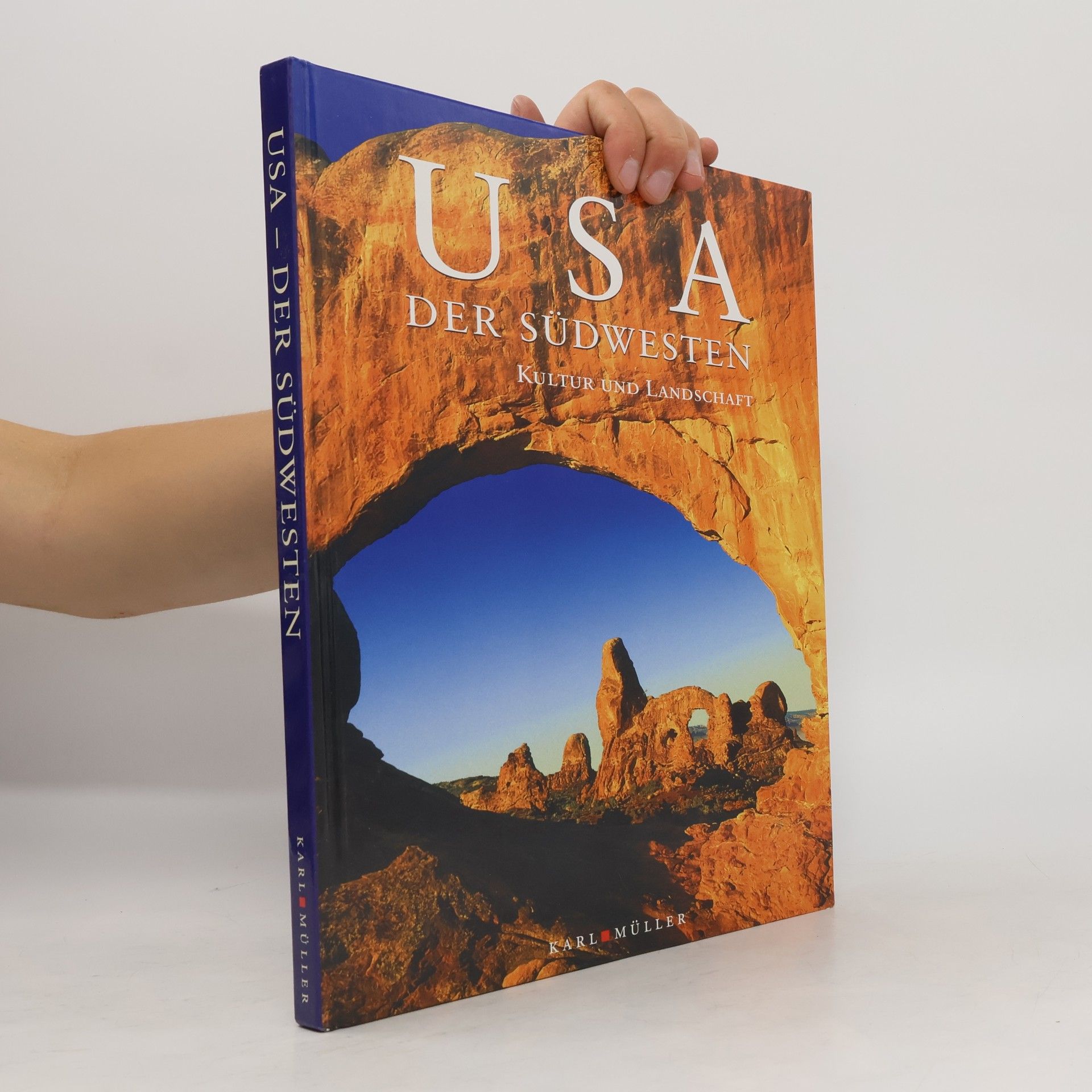 Kolektív autorov USA - Der Südwesten, Kultur und Landschaft