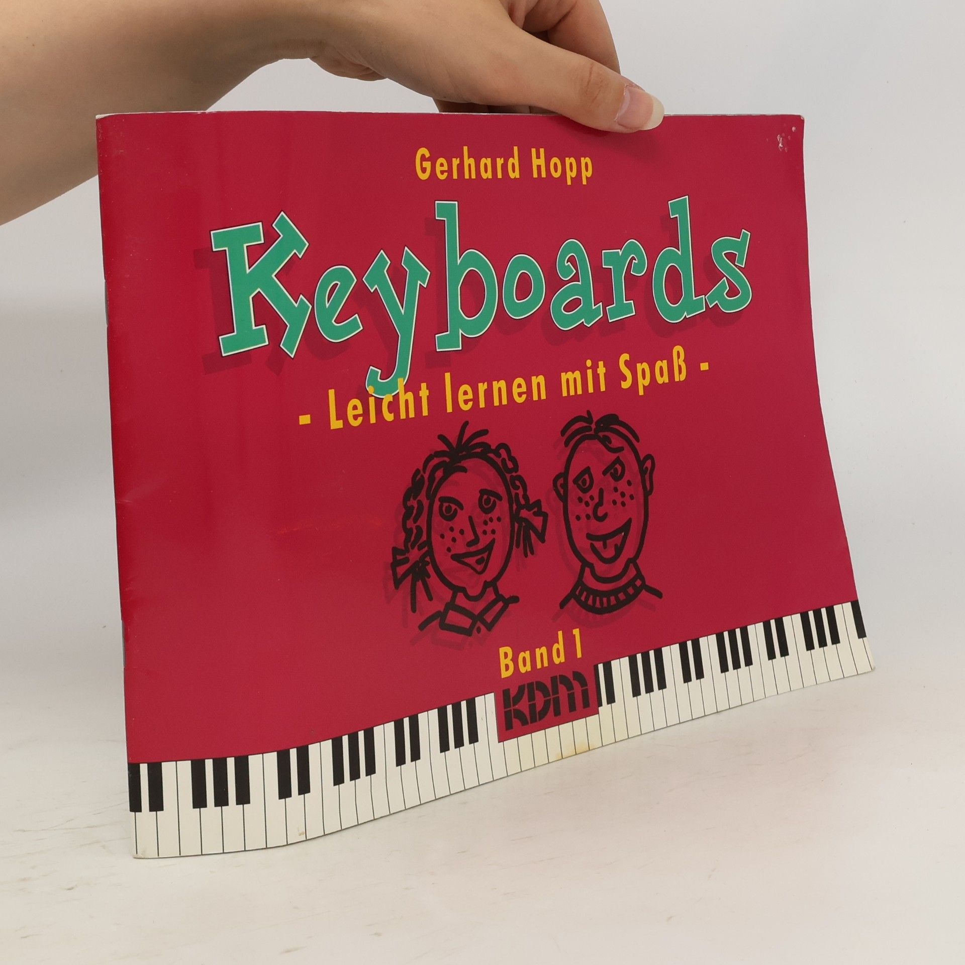 Keyboards. Leicht lernen mit Spaß