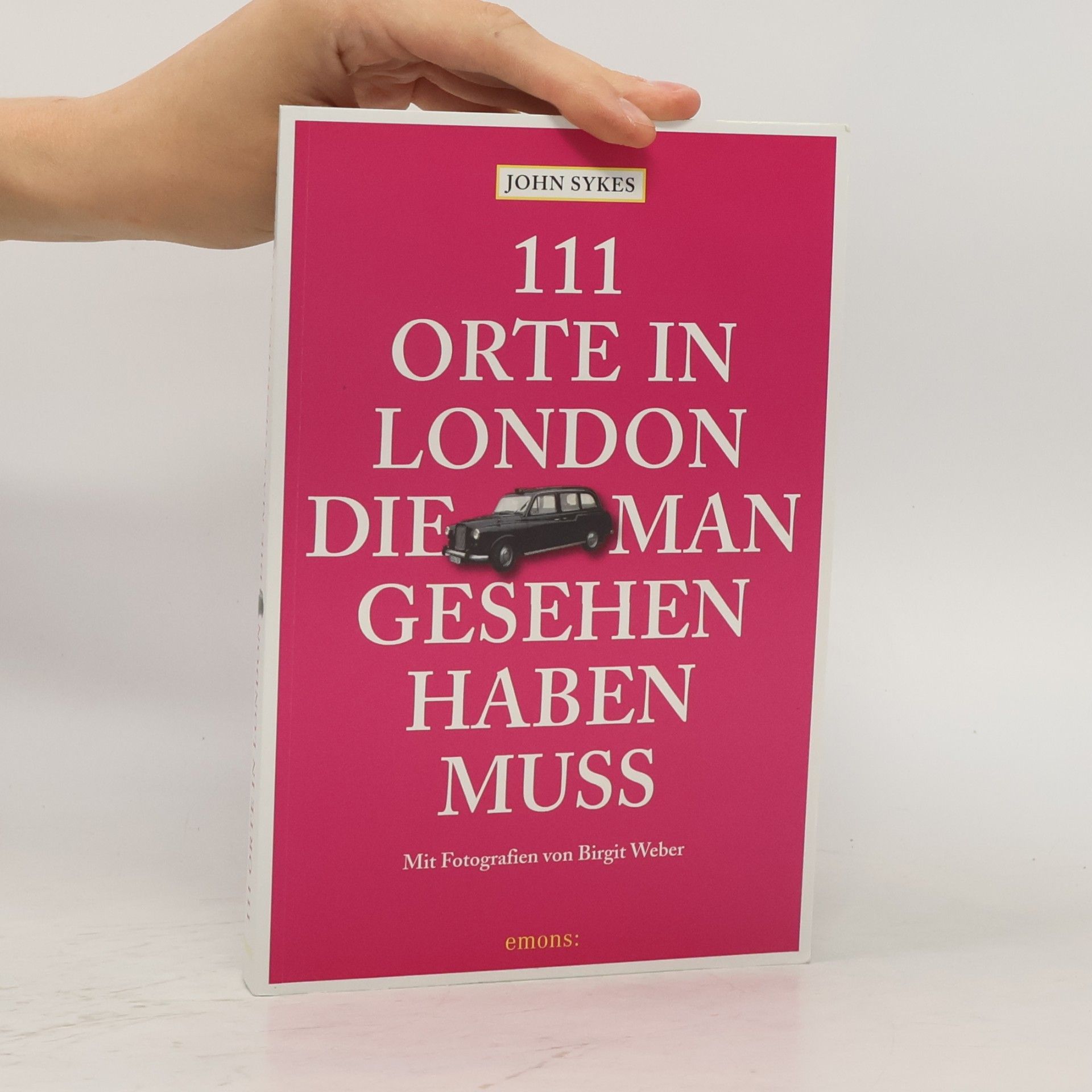 111 Orte in London, die man gesehen haben muss
