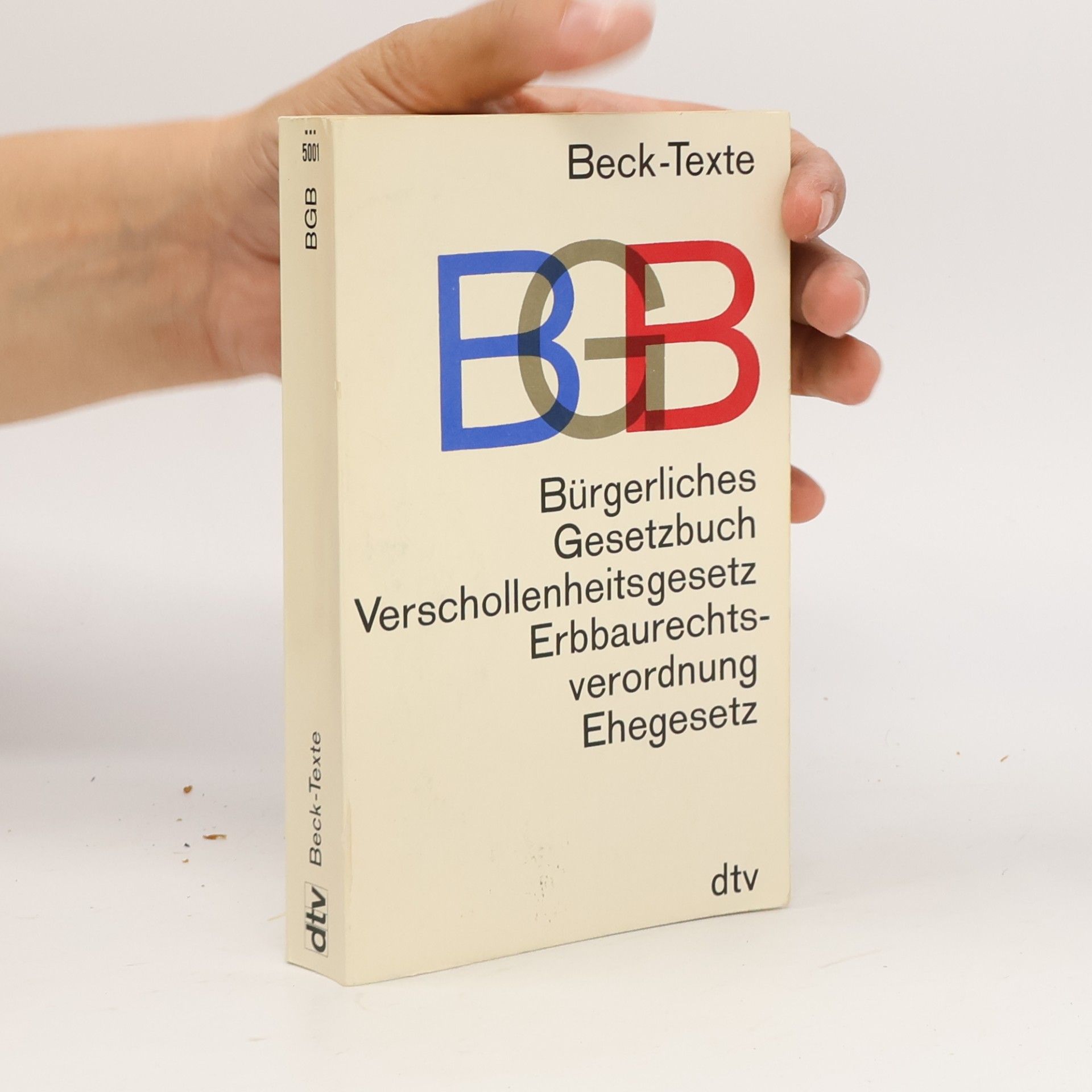 Collectif d'auteurs Bürgerliches Gesetzbuch Verschollenheitsgesetz Erbbaurechts verordnung Ehegesetz 6. Auflage