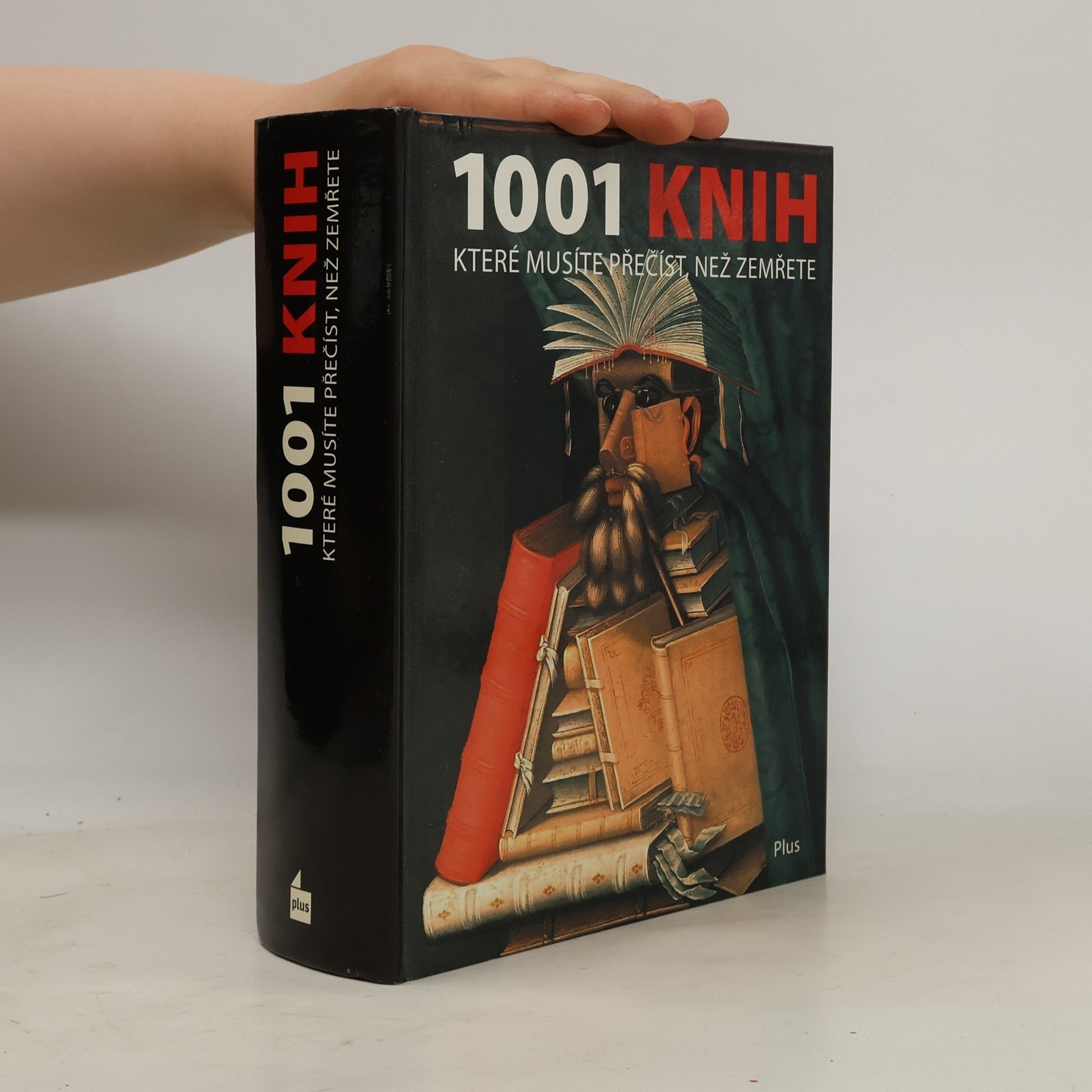 Peter F. Boxall 1001 knih, které musíte přečíst, než zemřete