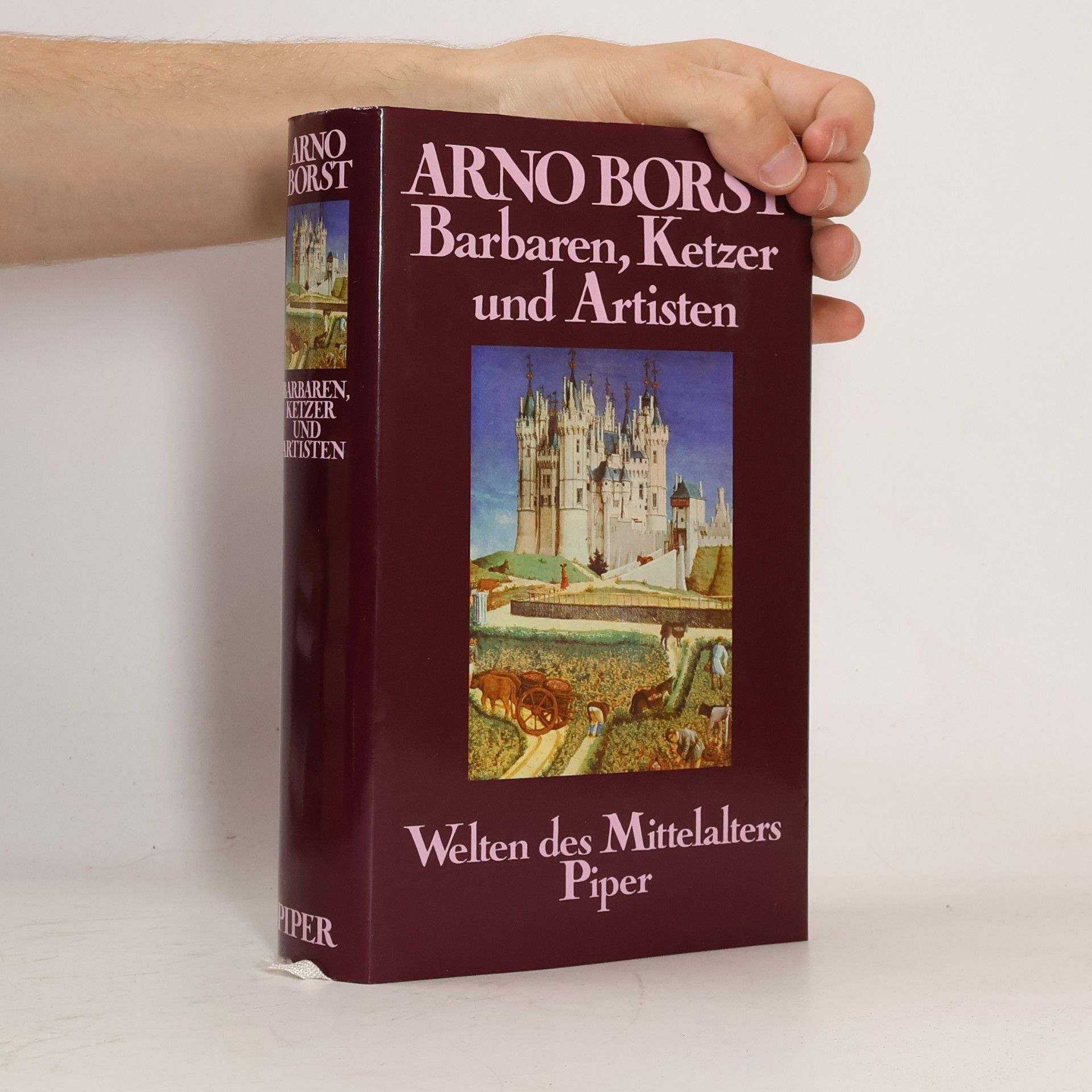 Arno Borst Barbaren, Ketzer und Artisten