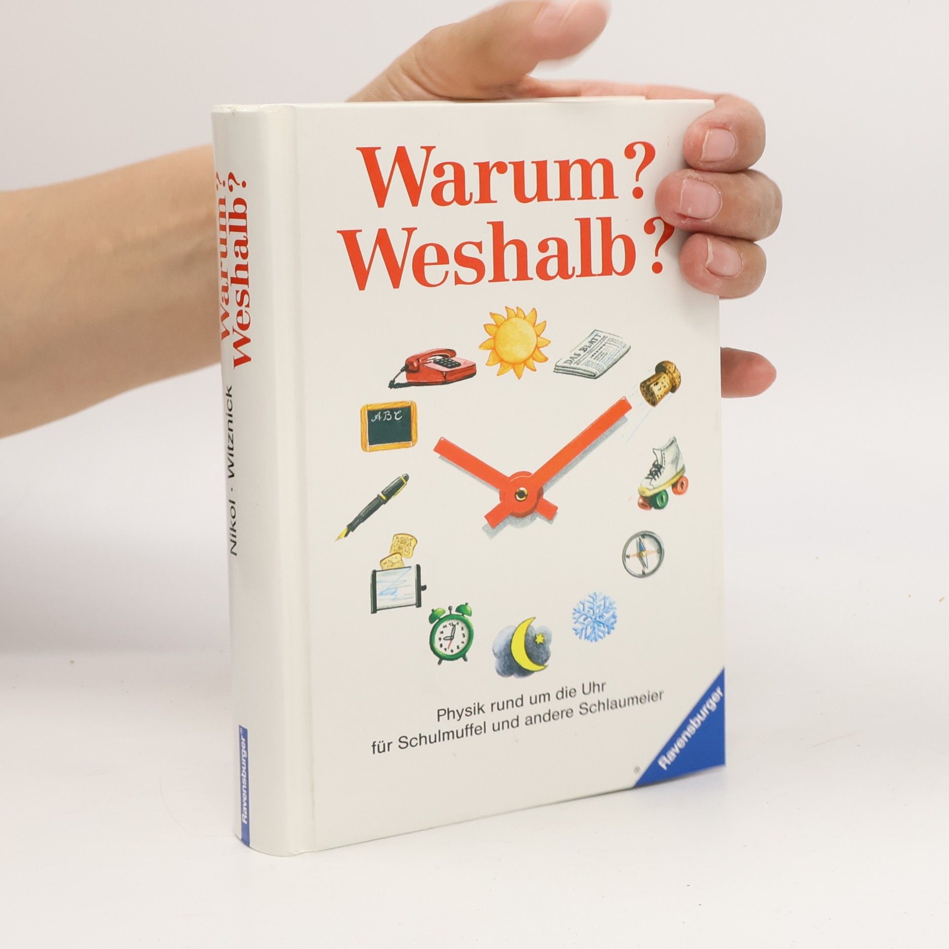 Friedrich Nikol Warum? Weshalb?