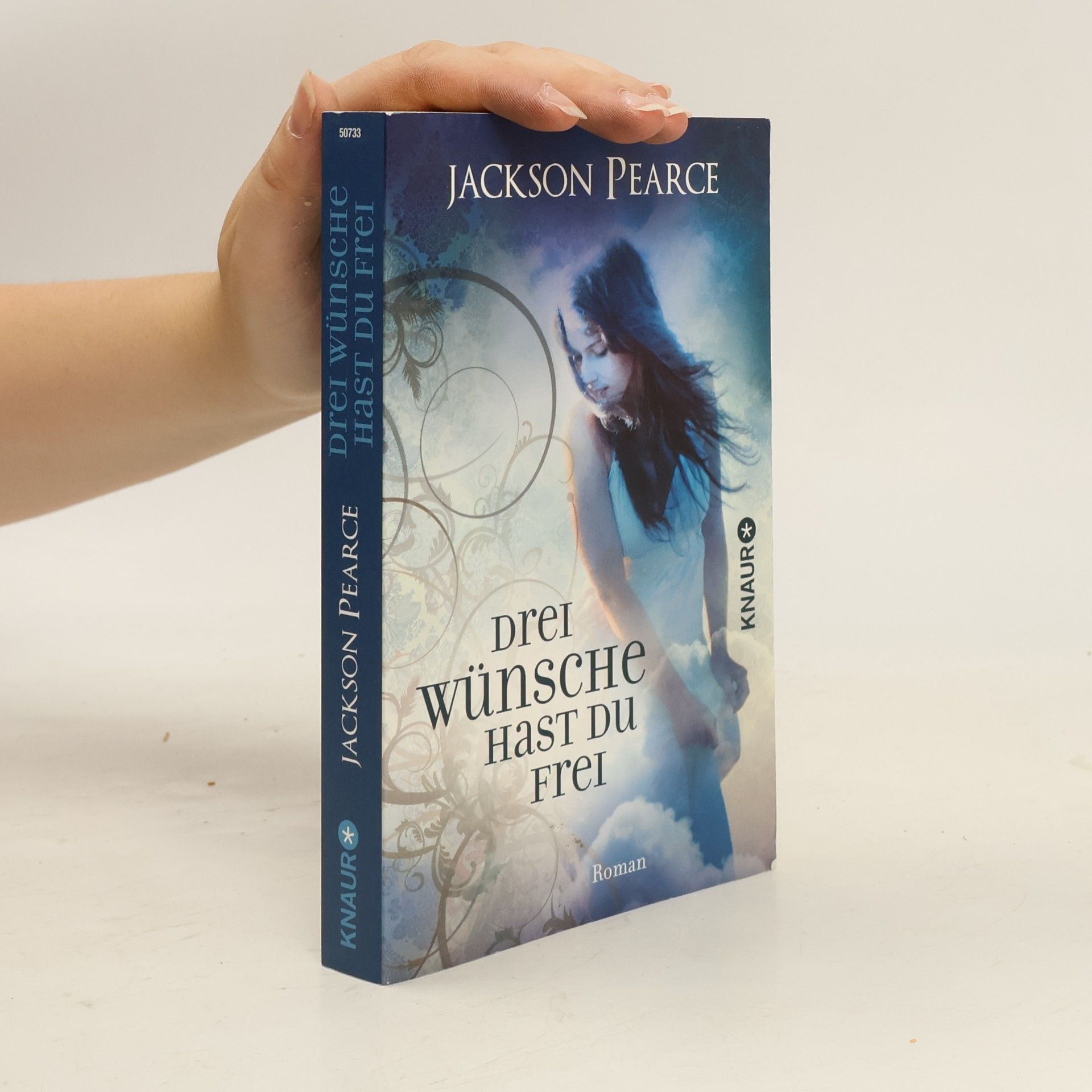 Jackson Pearce Drei Wünsche hast du frei