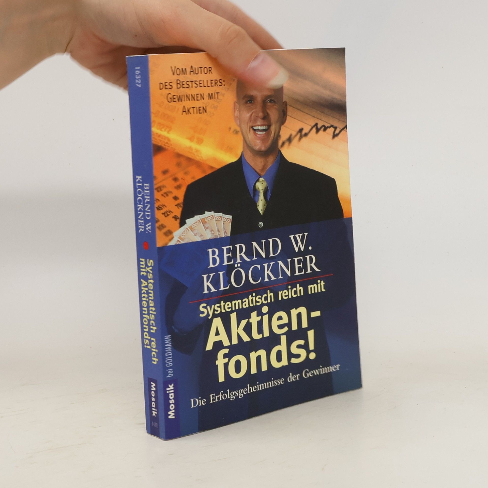 Bernd W. Klöckner Systematisch reich mit Aktienfonds!