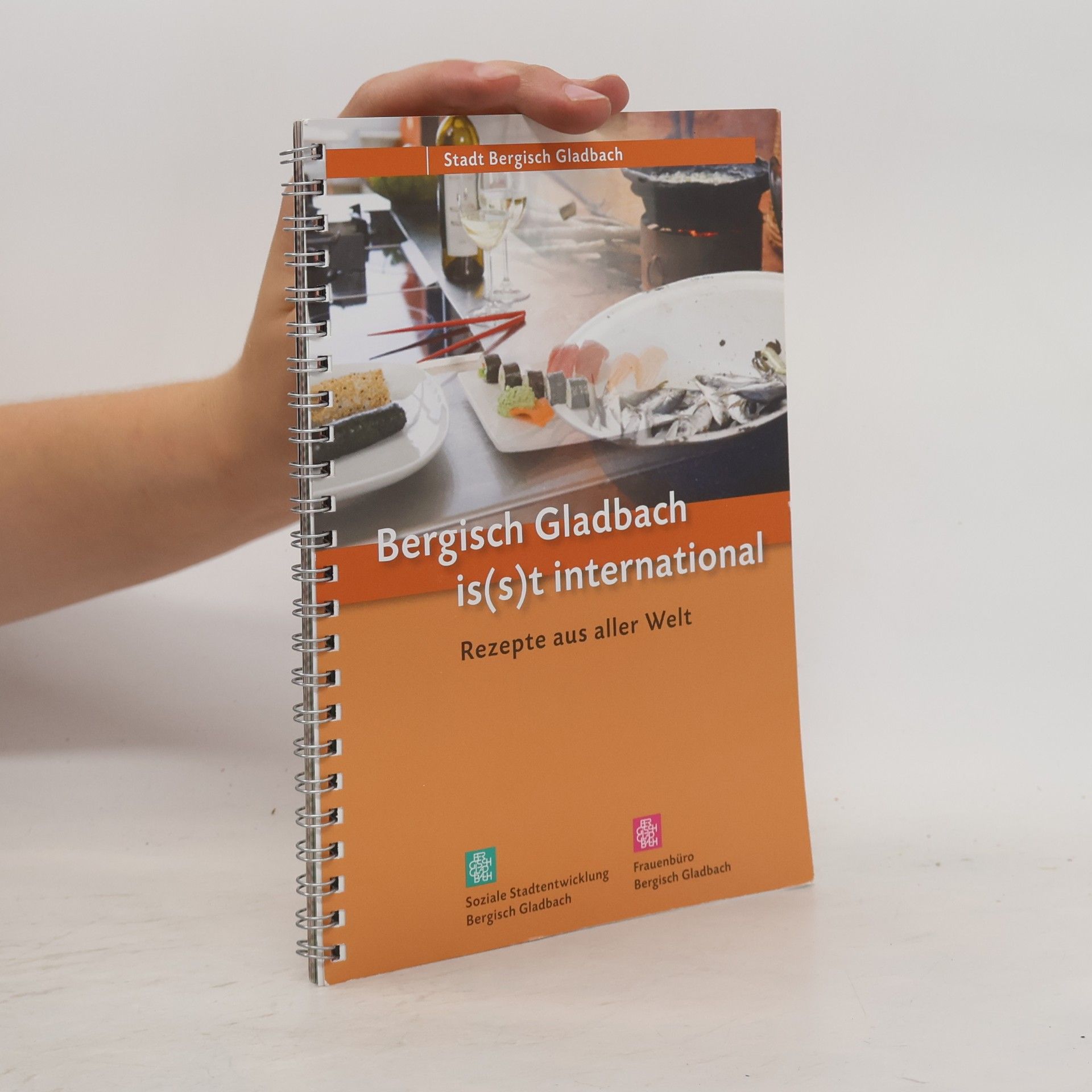 kolektiv Bergisch Gladbach is(s)t international. Rezepte aus aller Welt