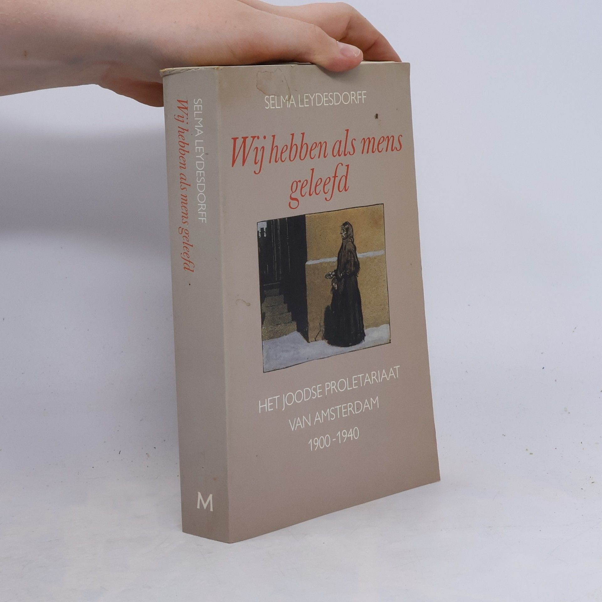 Selma Leydesdorff Wij hebben als mens geleefd