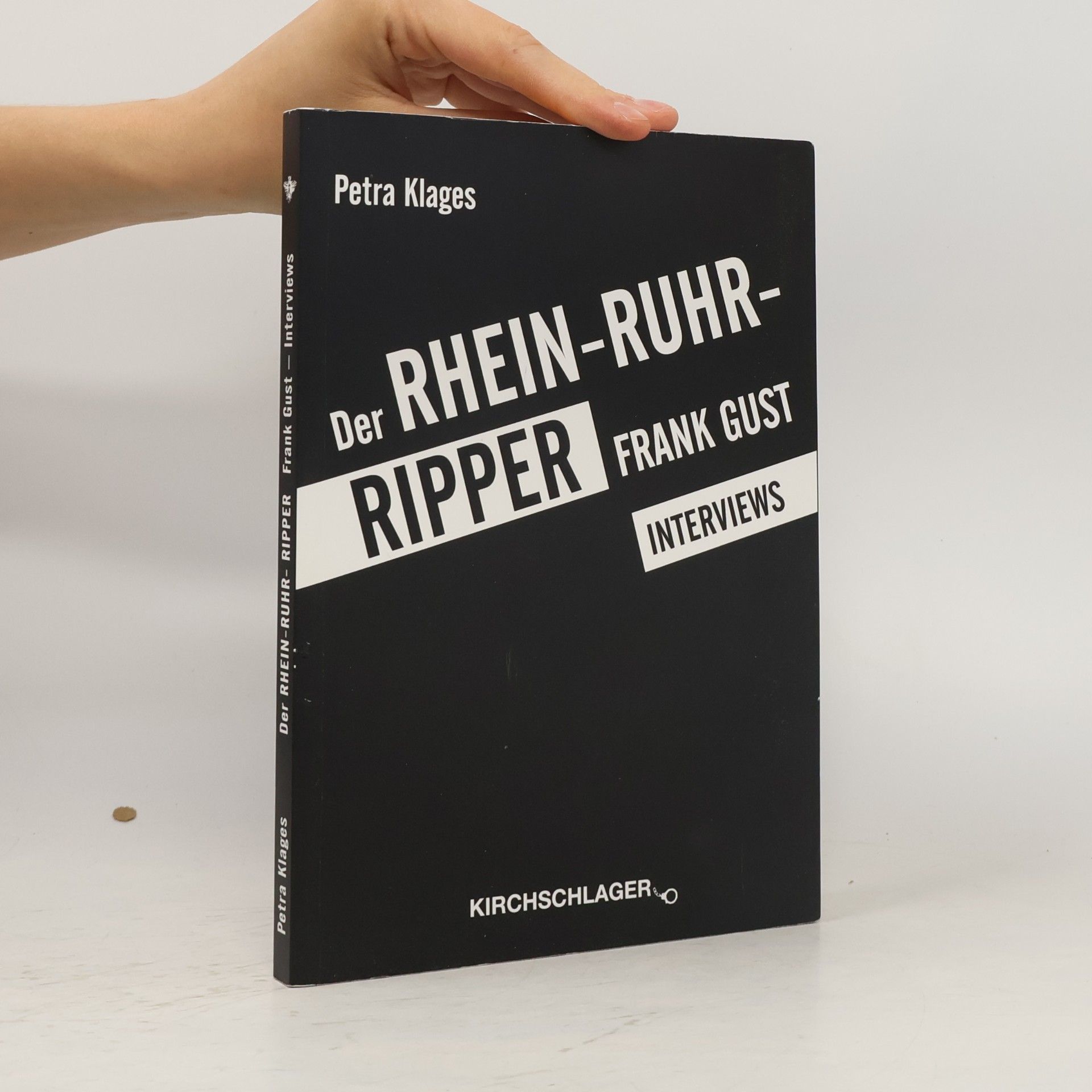 Petra Klages Der Rhein-Ruhr-Ripper Frank Gust