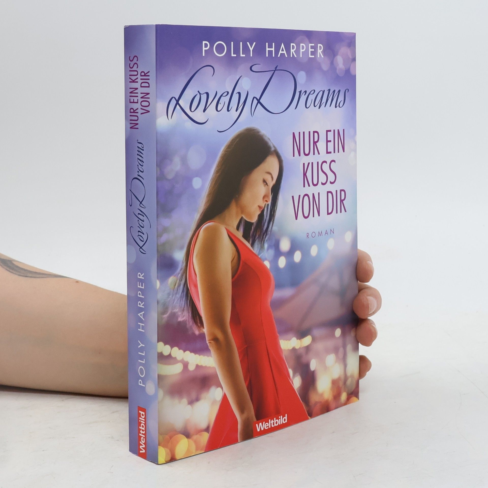 Polly Harper Lovely dreams. Nur ein Kuss von dir