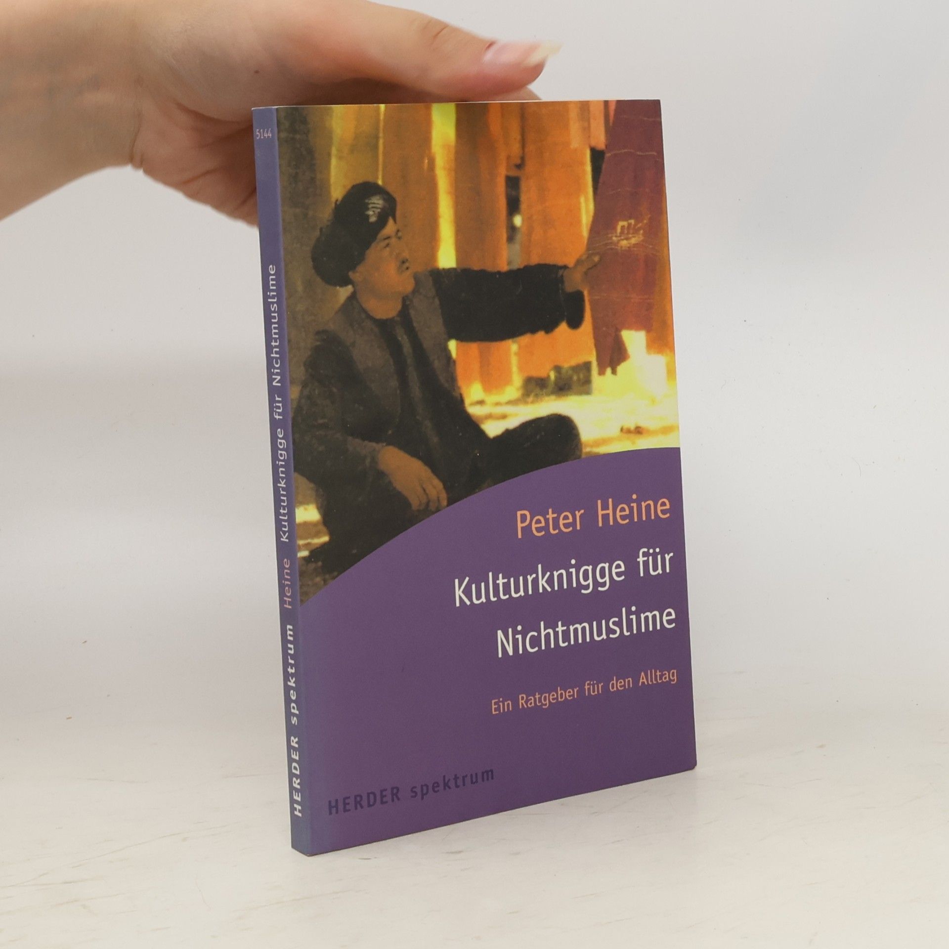 Peter Heine Kulturknigge für Nichtmuslime