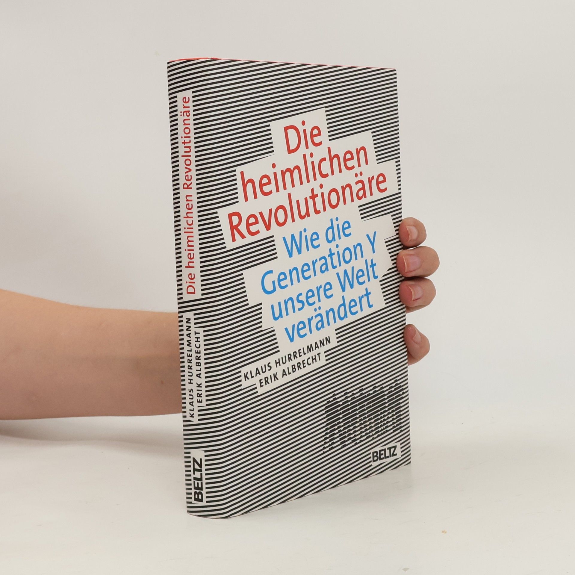 Klaus Hurrelmann Die heimlichen Revolutionäre