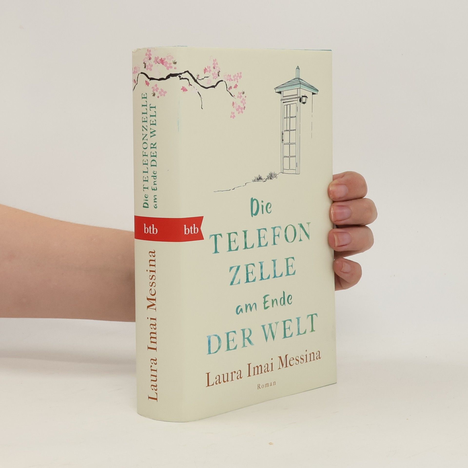 Laura Imai Messina Die Telefonzelle am Ende der Welt