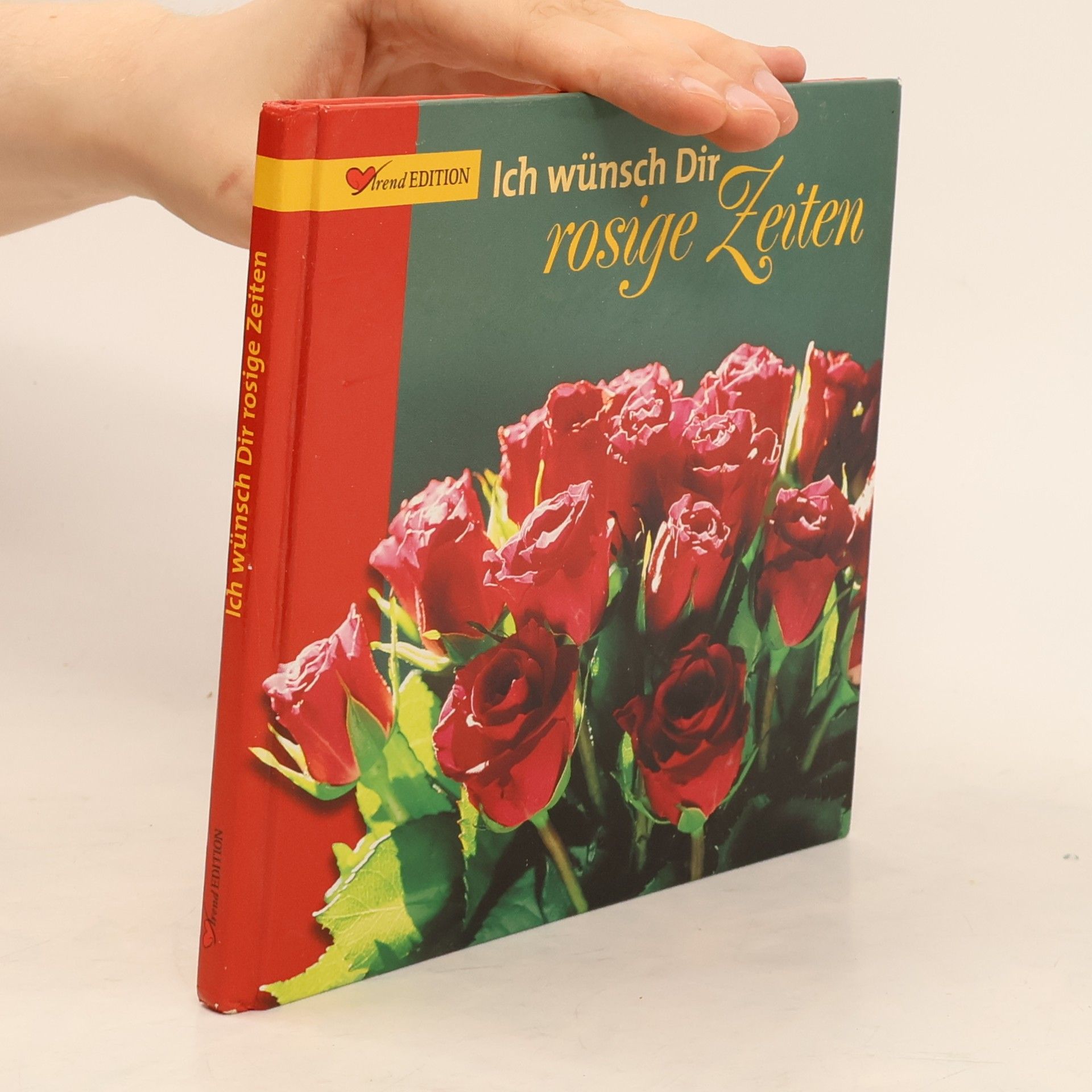 Various authors Ich wünsch Dir rosige Zeiten
