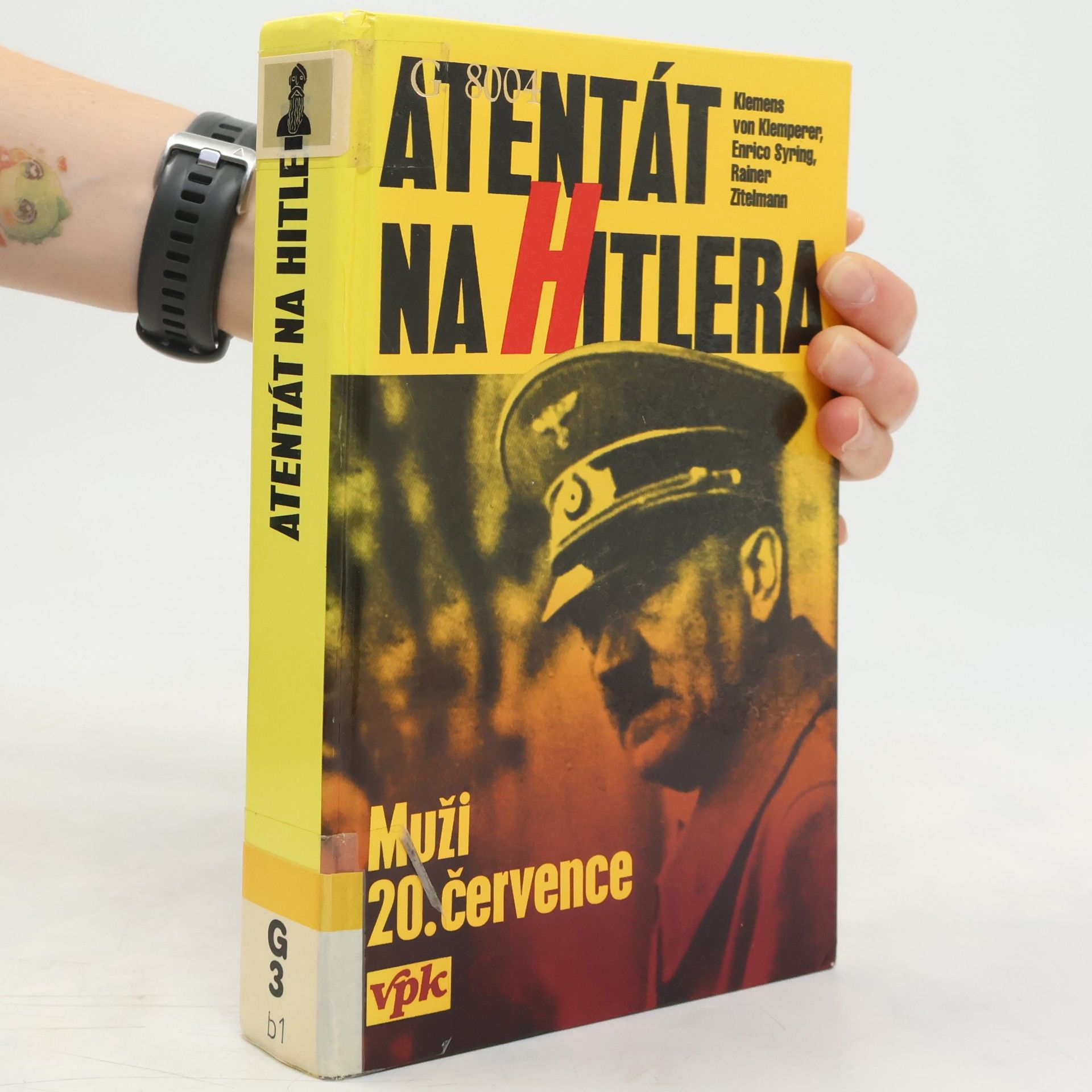Rainer Zitelmann Atentát na Hitlera - muži 20. července