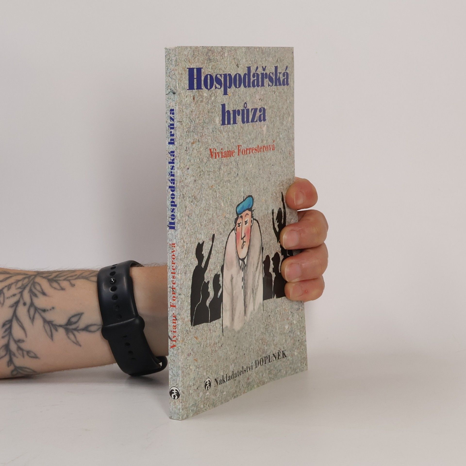Viviane Forrester Hospodářská hrůza