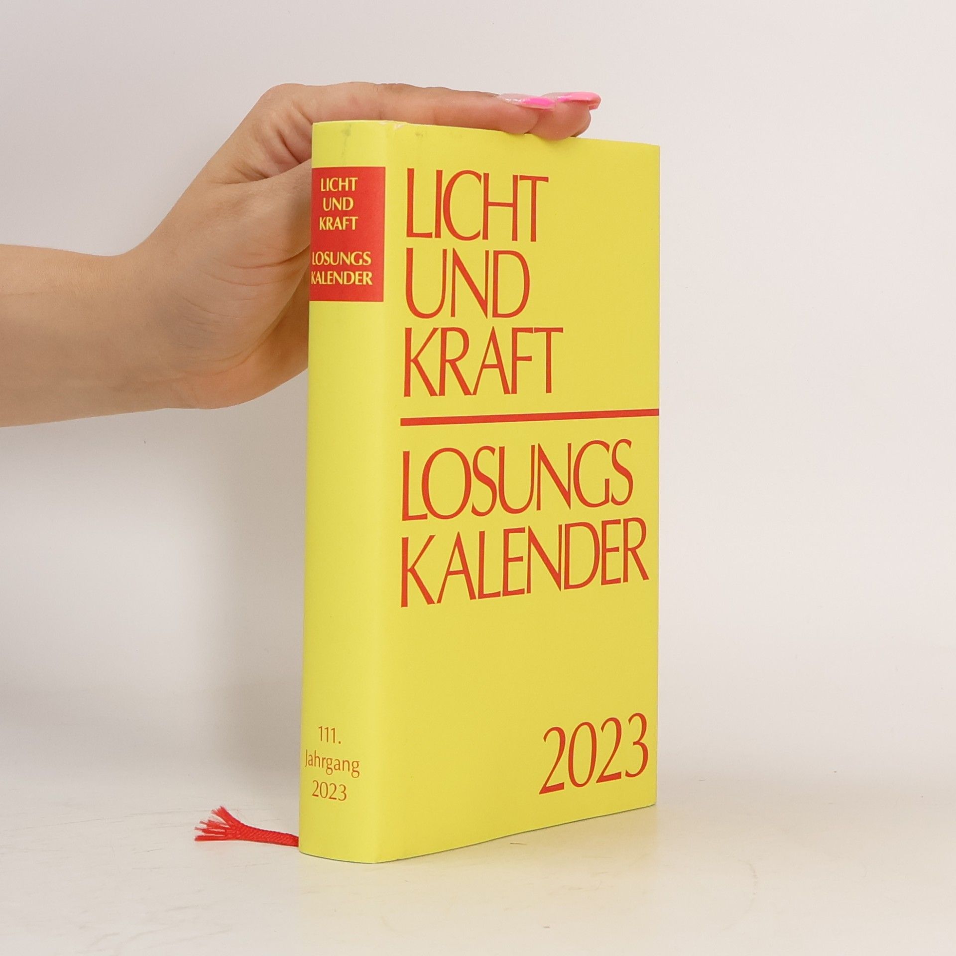 Kolektiv autorů Licht und Kraft. Losungskalender 2023