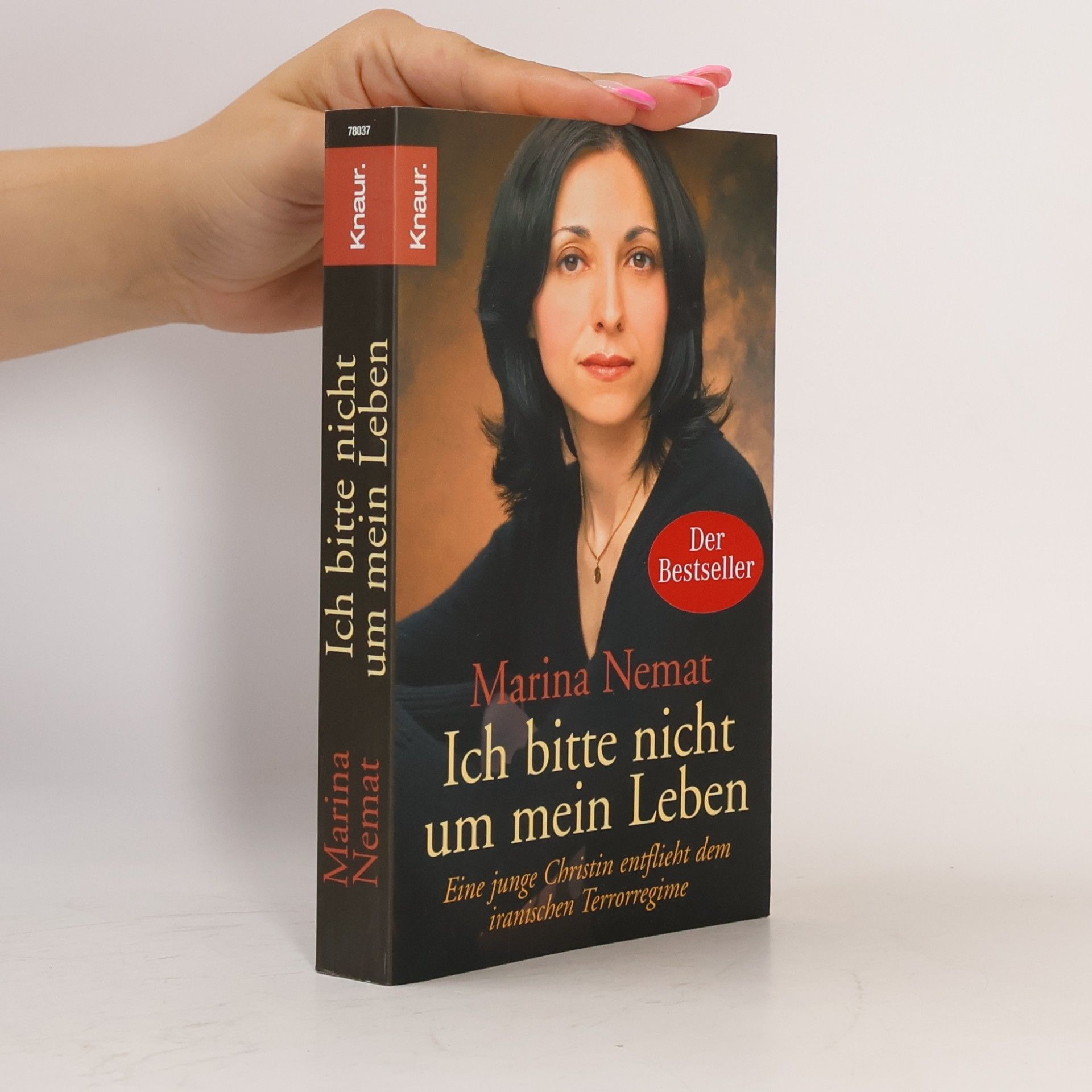 Marina Nemat Ich bitte nicht um mein Leben