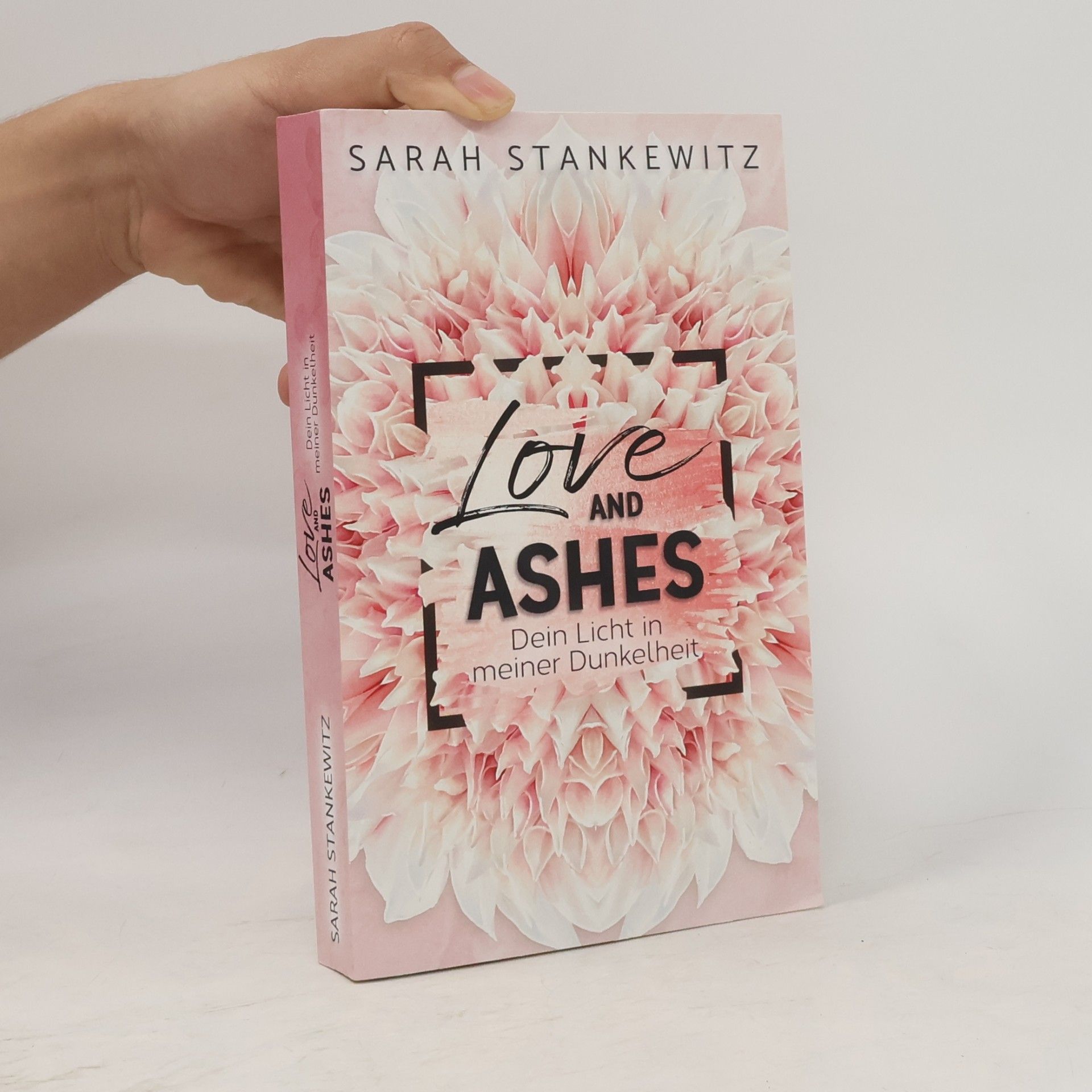 Sarah Stankewitz Love and Ashes