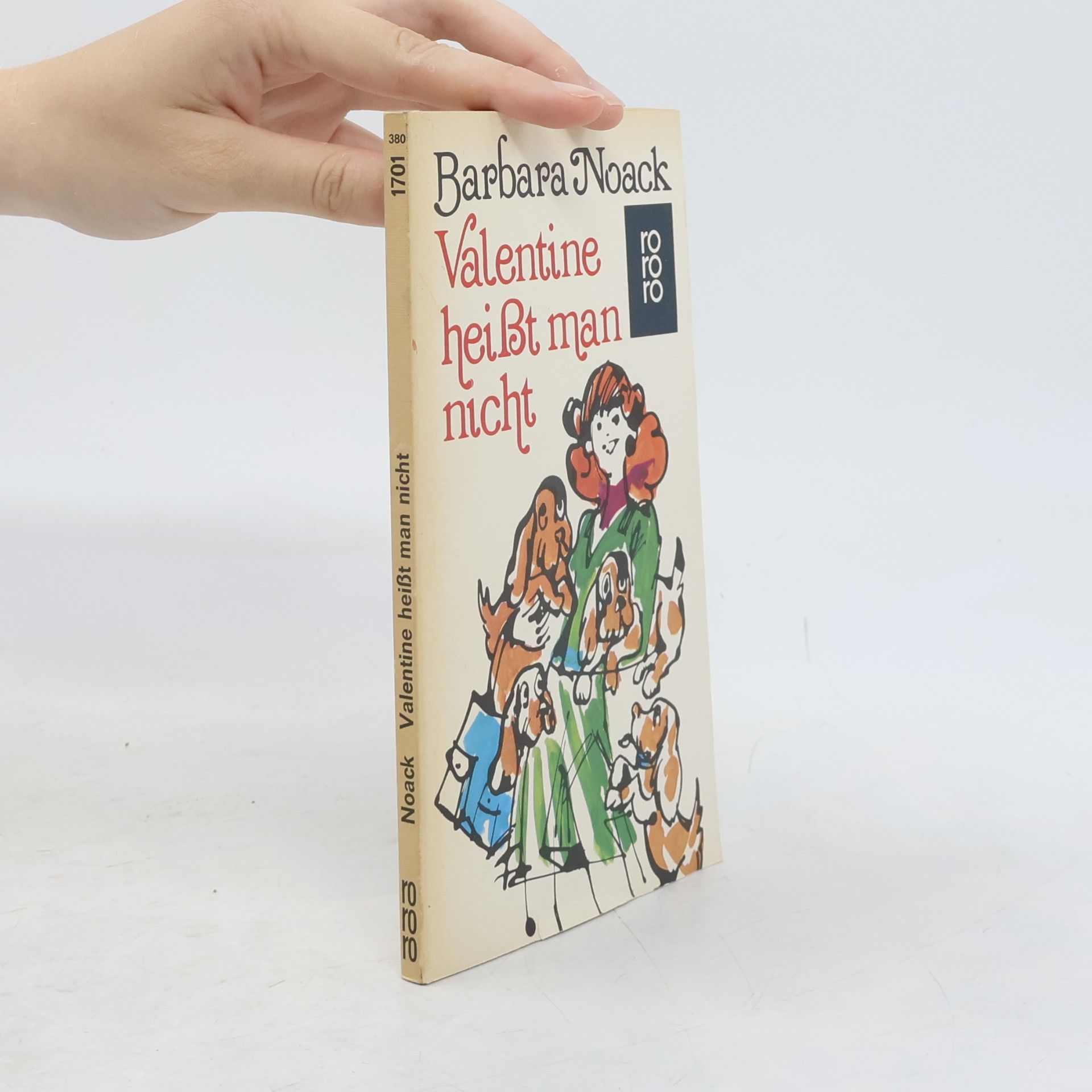 Barbara Noack Valentine heißt man nicht!