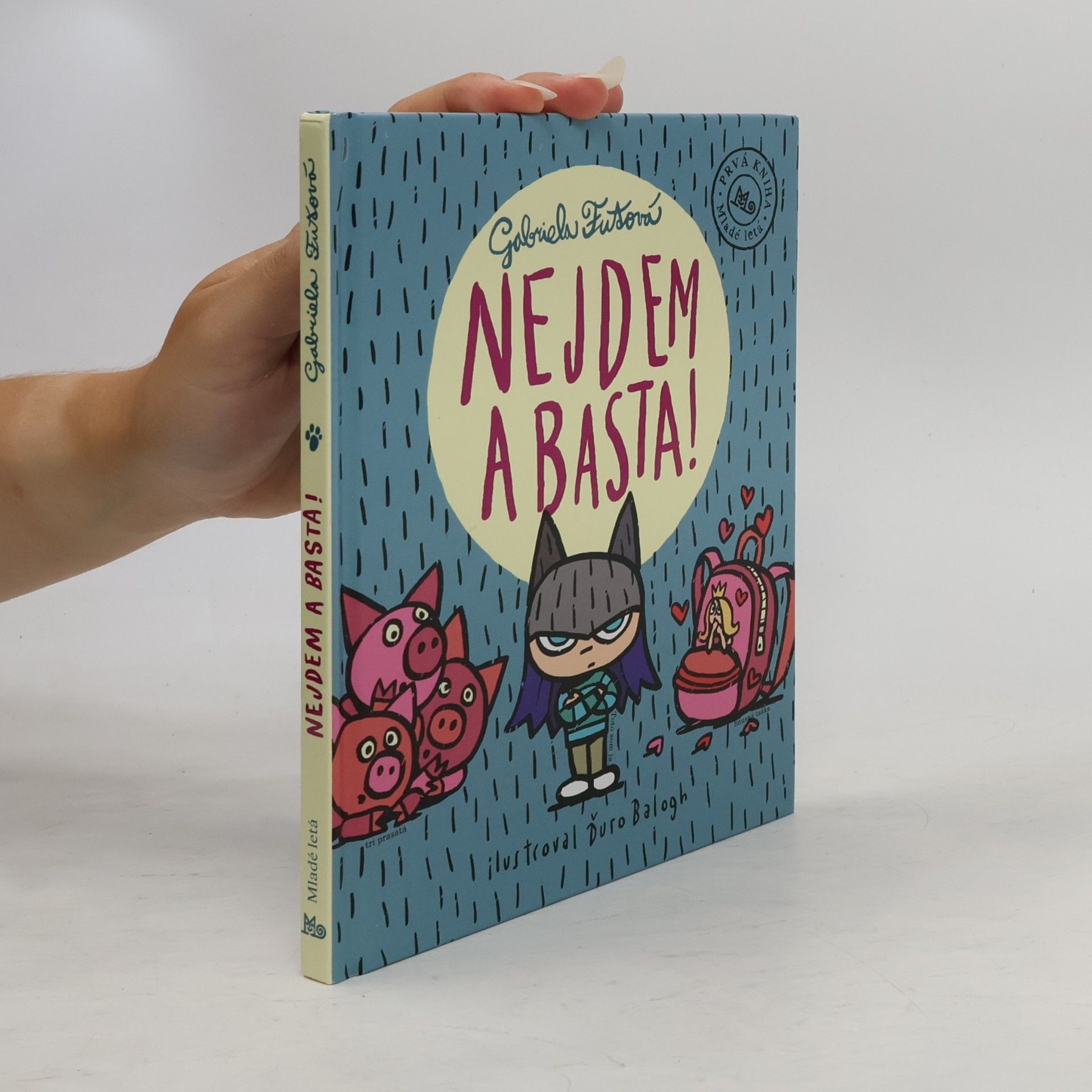 Gabriela Futová Nejdem a basta!
