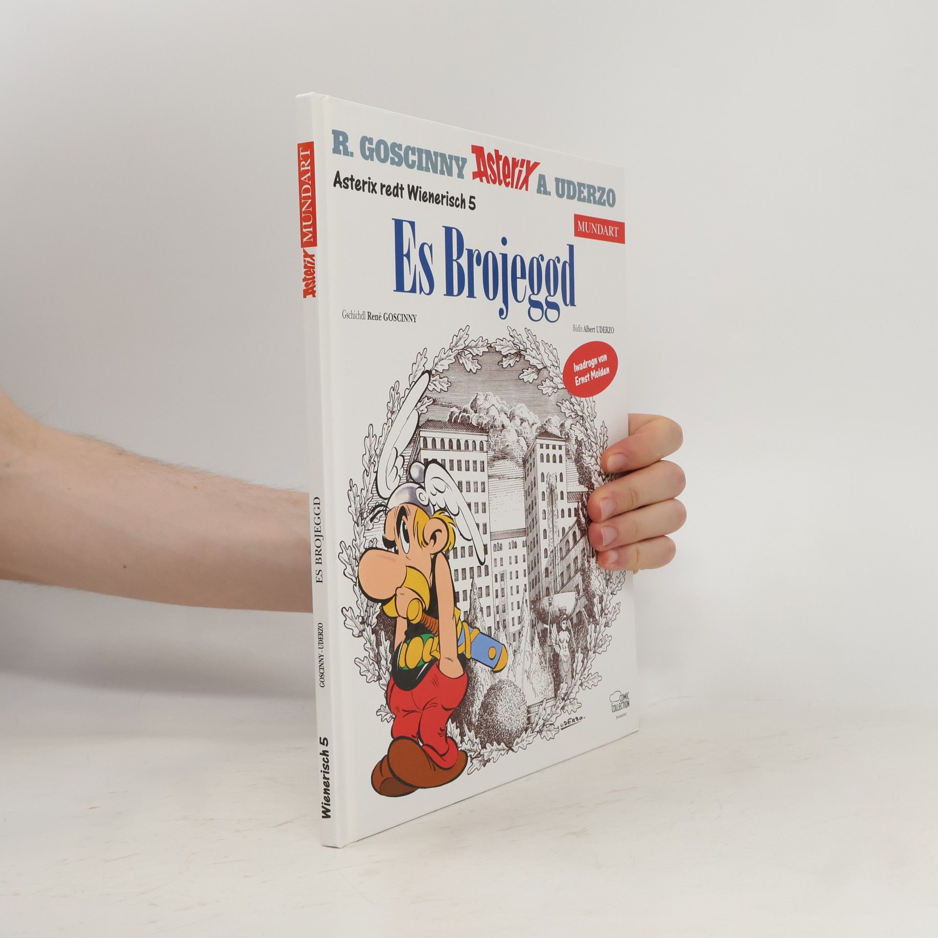 René Goscinny Asterix Mundart Wienerisch 5. Es Brojeggd