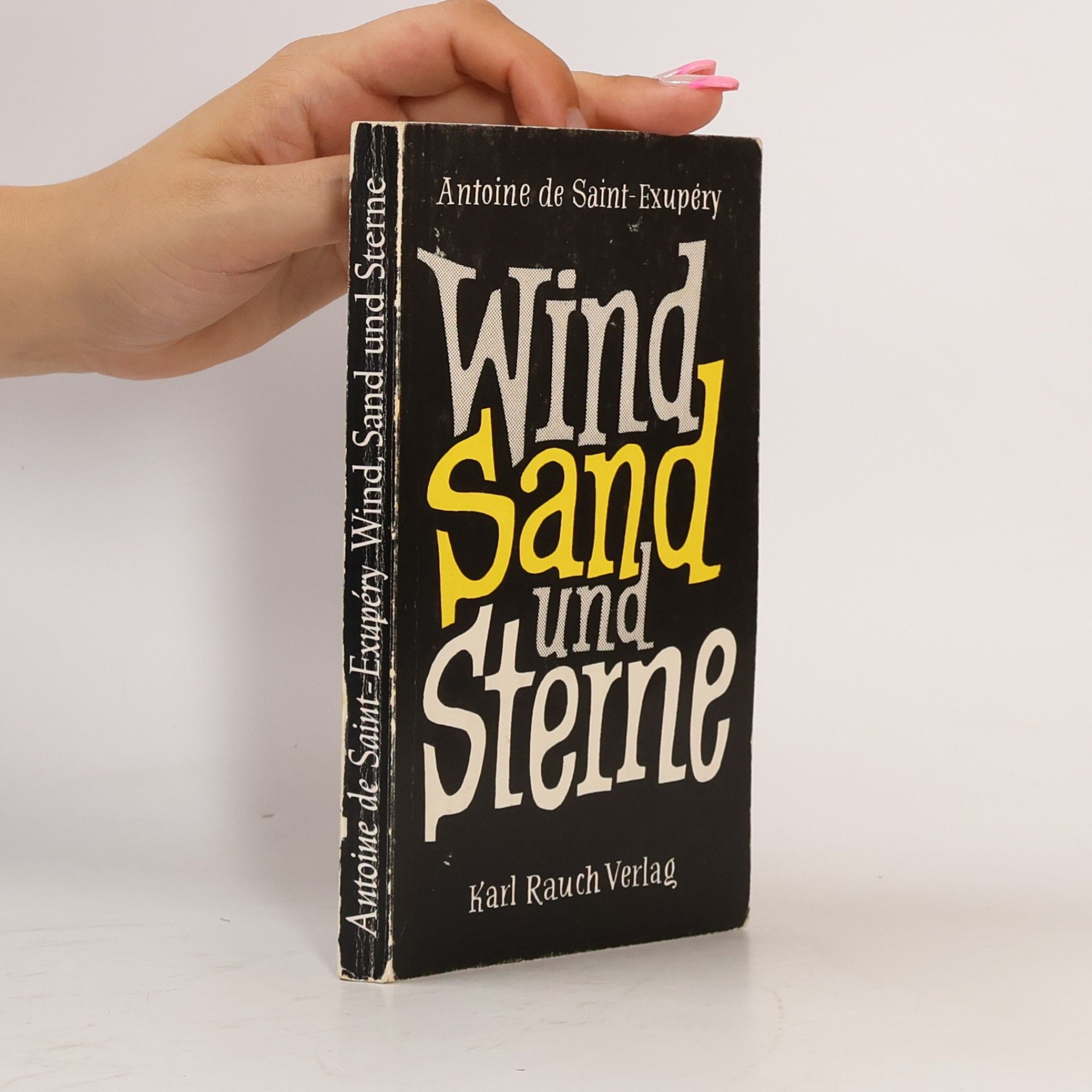 Antoine de Saint-Exupéry Wind, Sand und Sterne