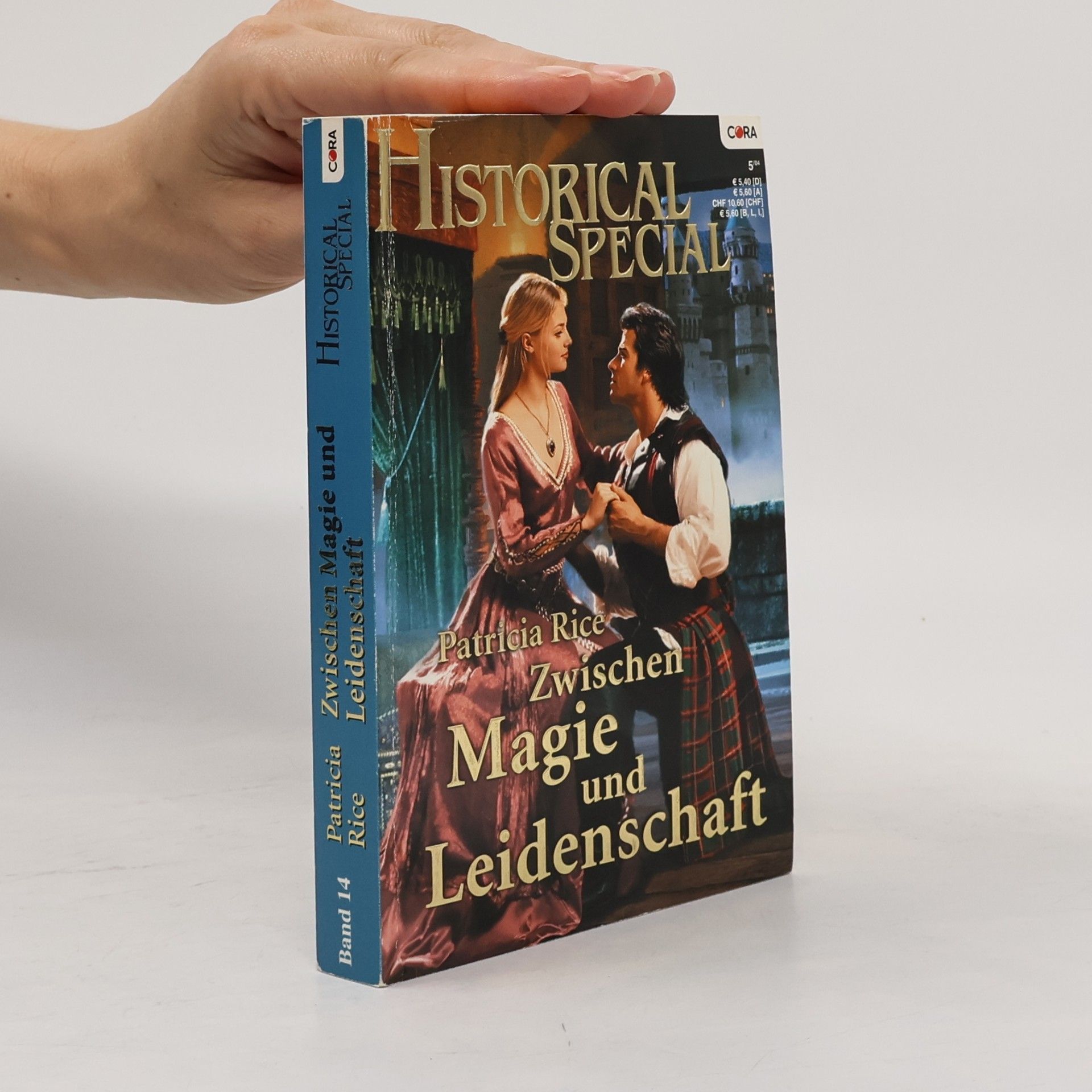 Patricia Rice Historical Special 14. Zwischen Magie und Leidenschaft