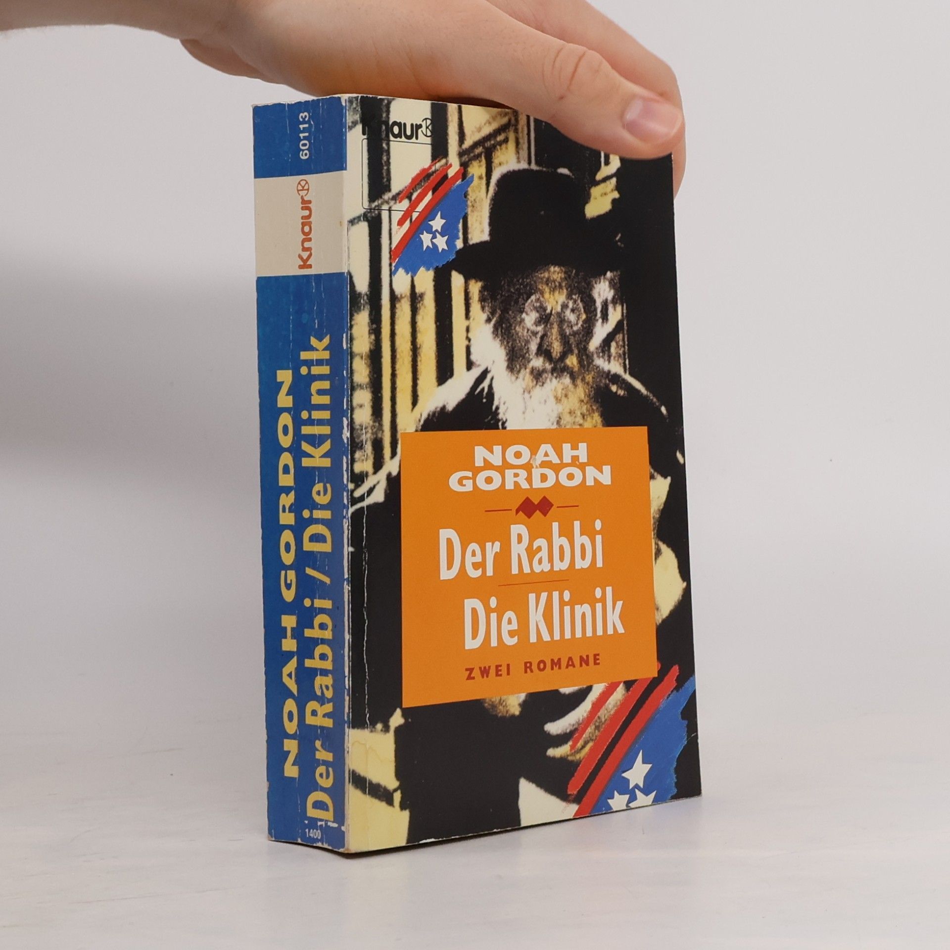 Noah Gordon Der Rabbi. Die Klinik (2 díla v jednom svazku)