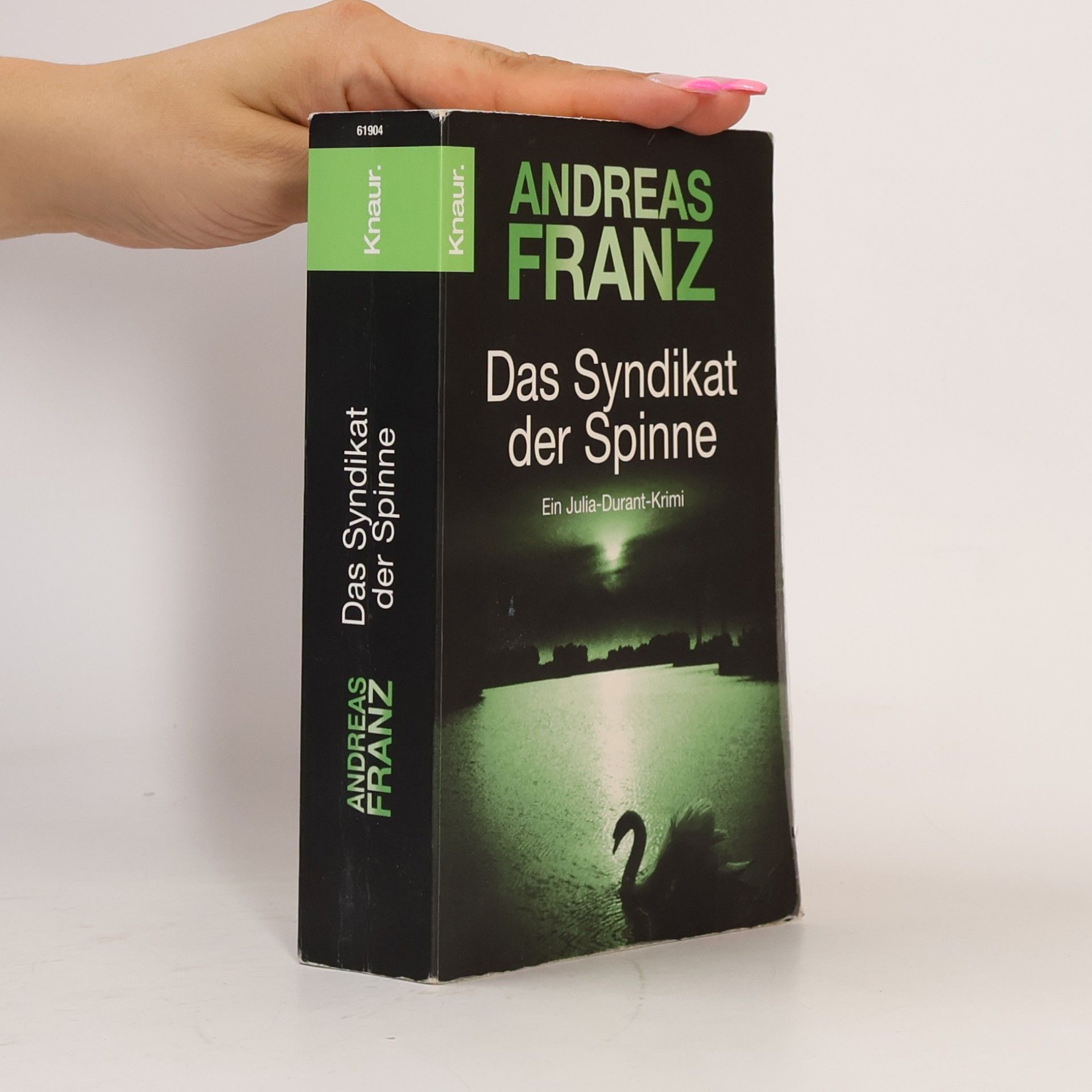 Andreas Franz Das Syndikat der Spinne