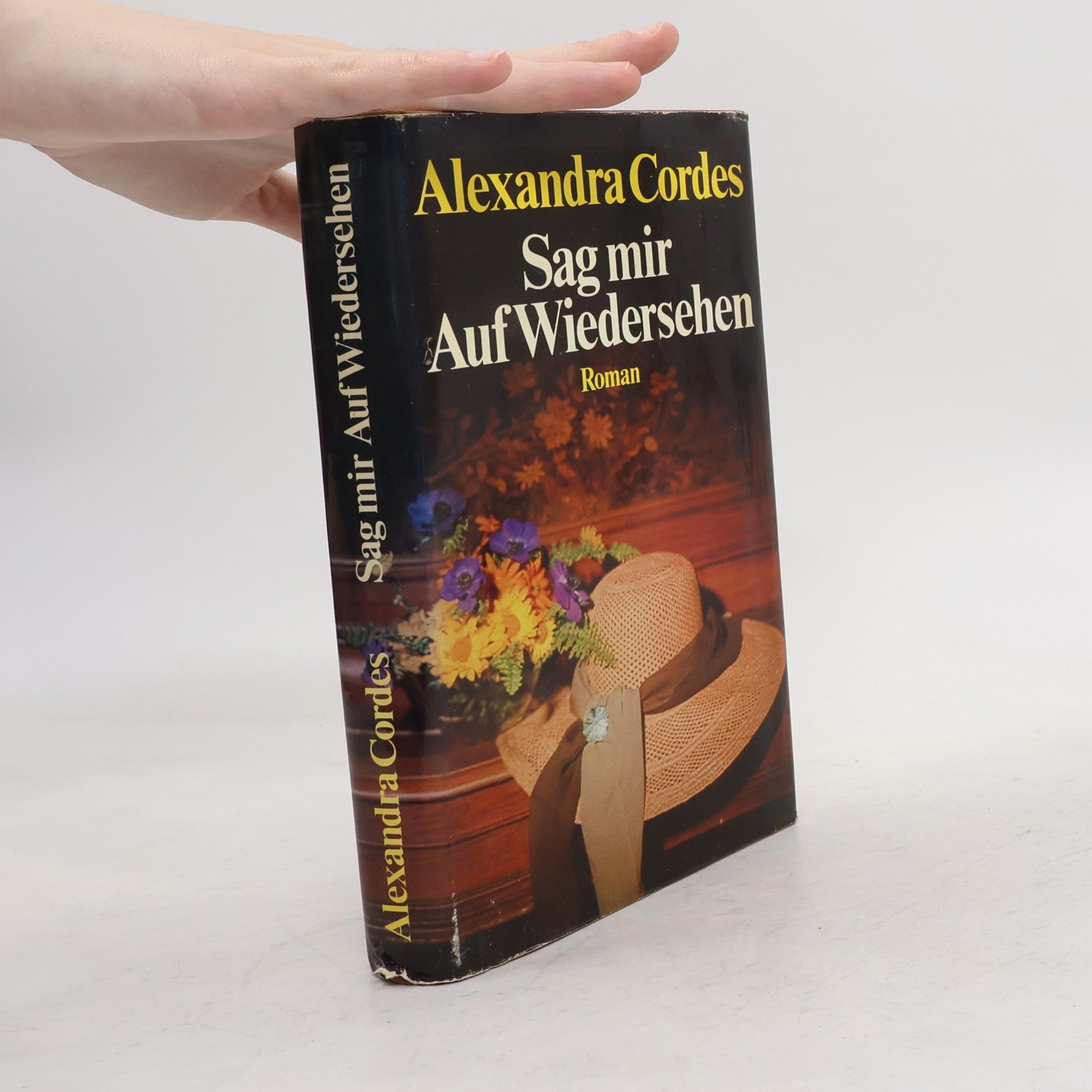 Alexandra Cordes Sag mir Auf Wiedersehen