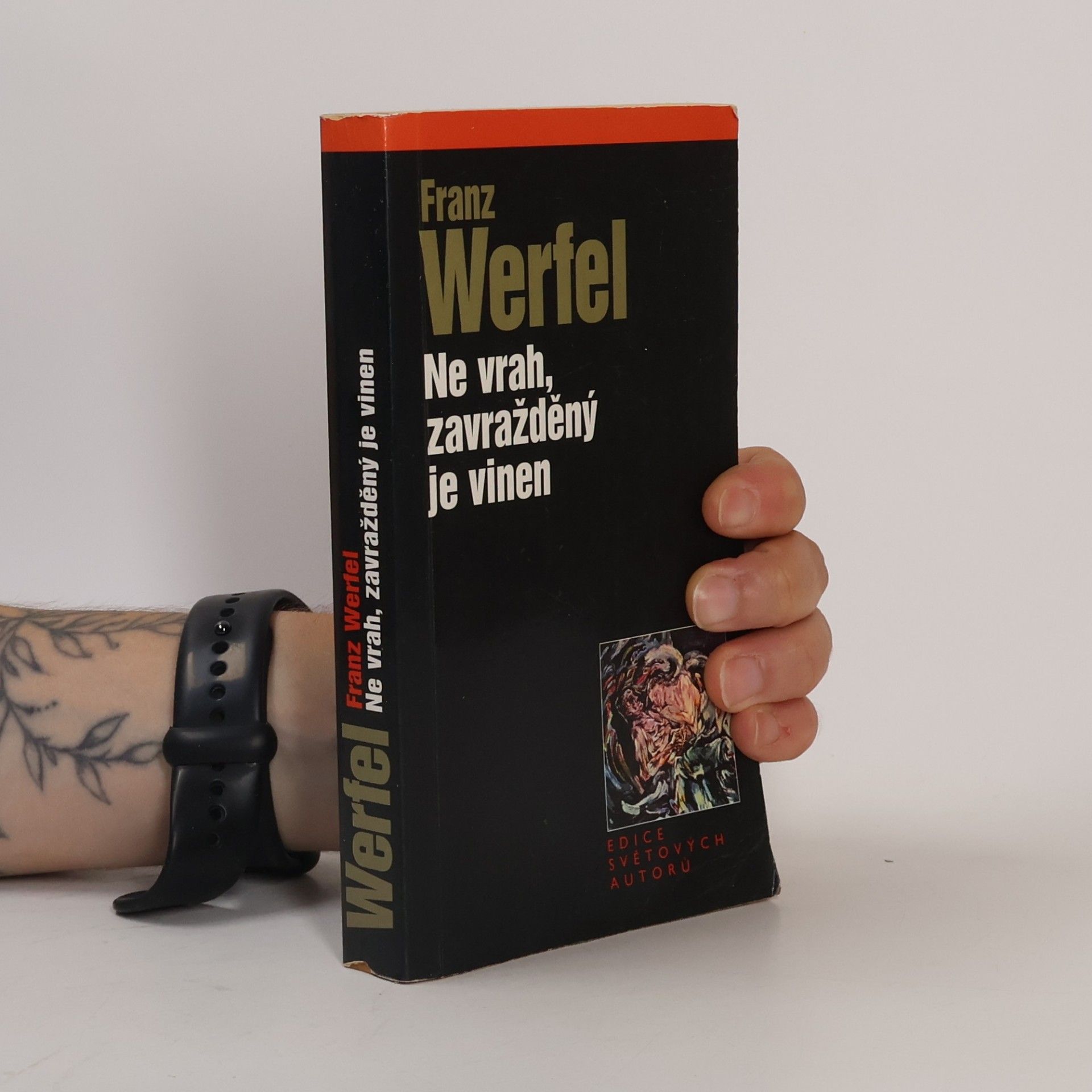 Franz Werfel Ne vrah, zavražděný je vinen