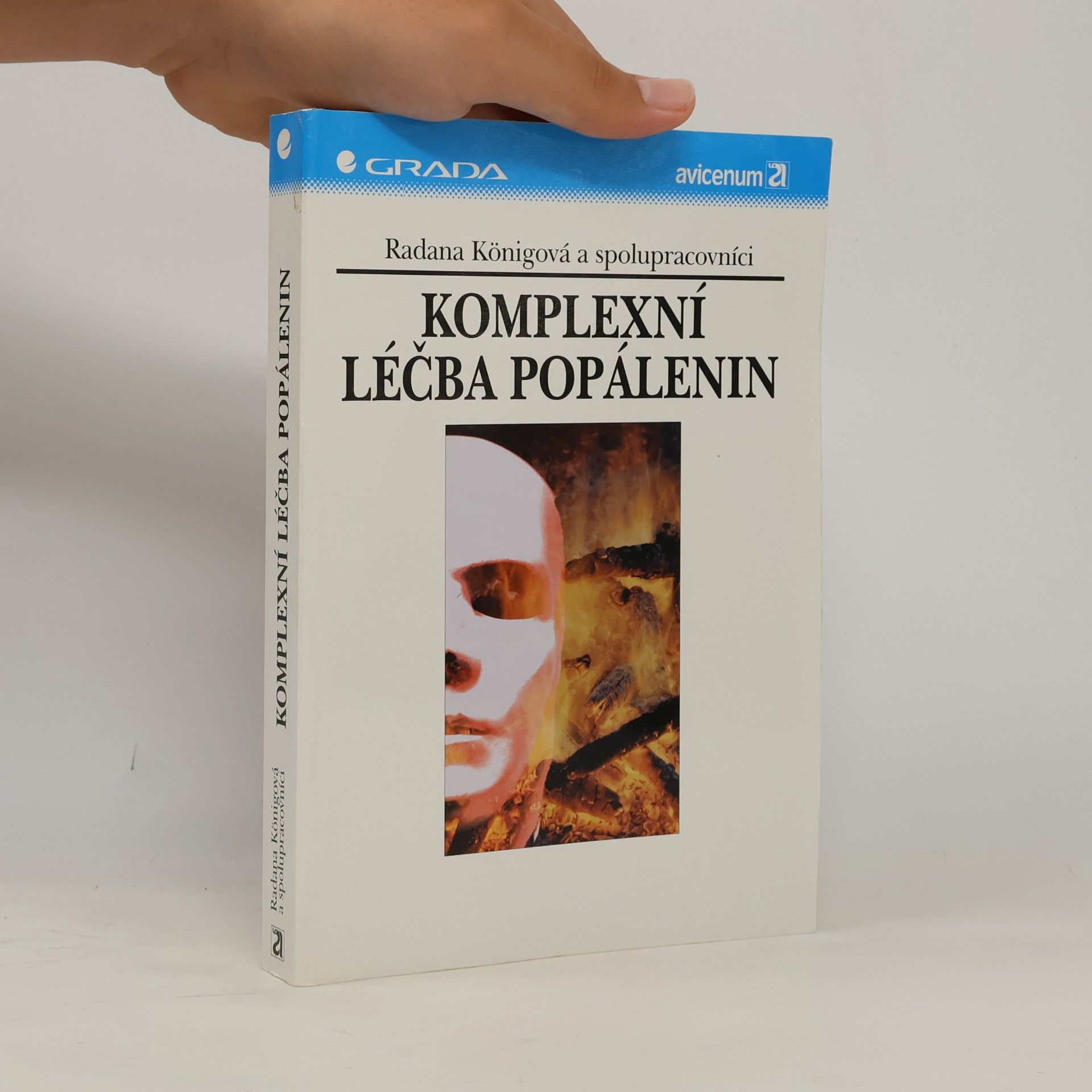Radana Koenigová Komplexní léčba popálenin