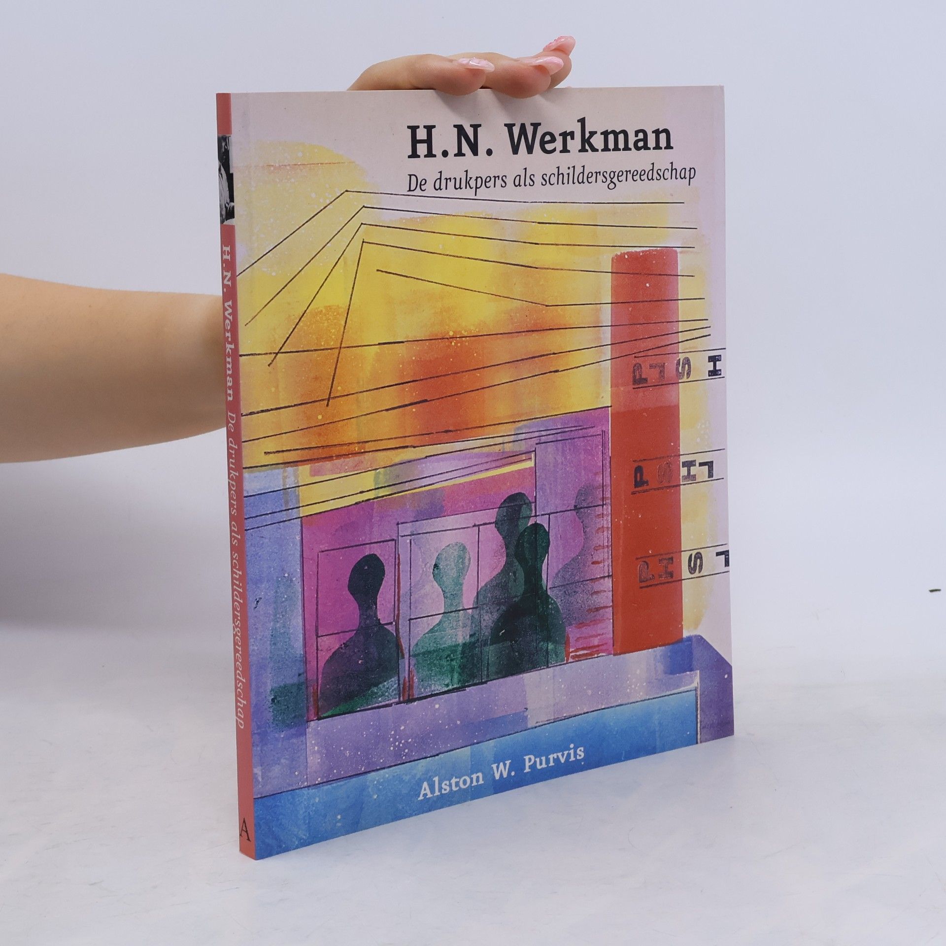H.N. Werkman De drukpers als schildersgereedschap