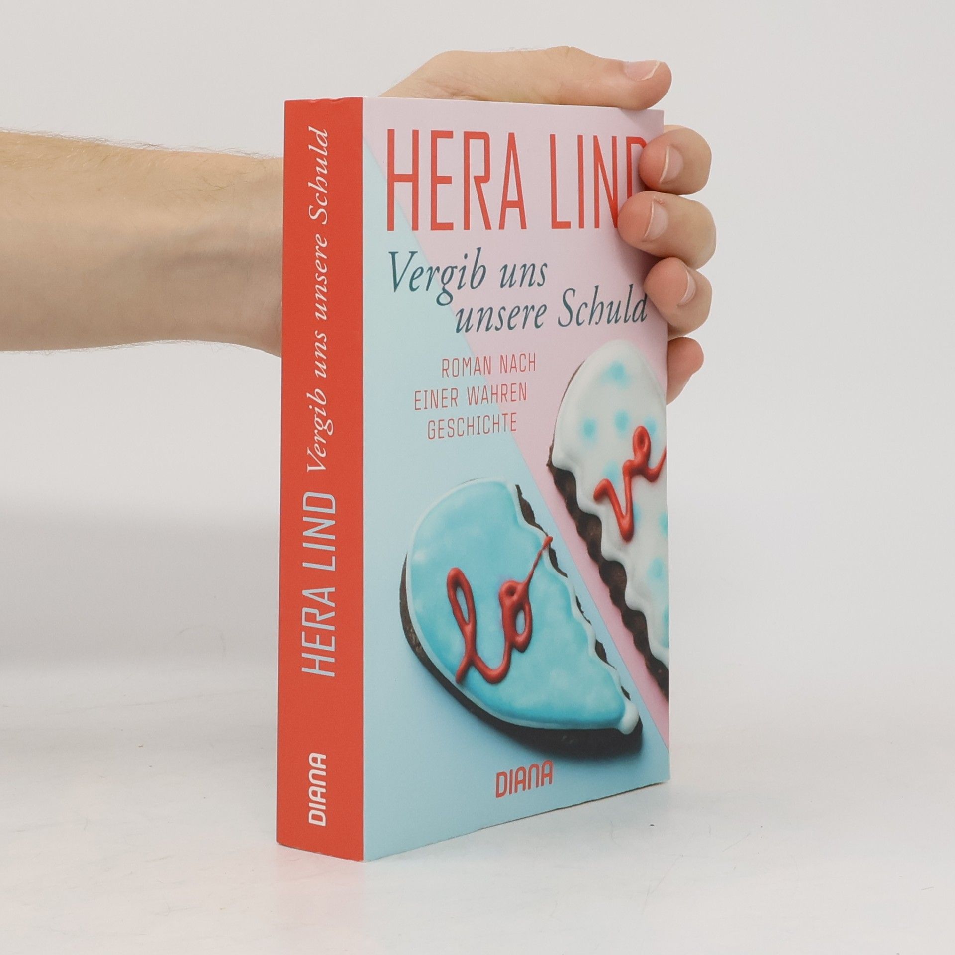 Hera Lind Vergib uns unsere Schuld