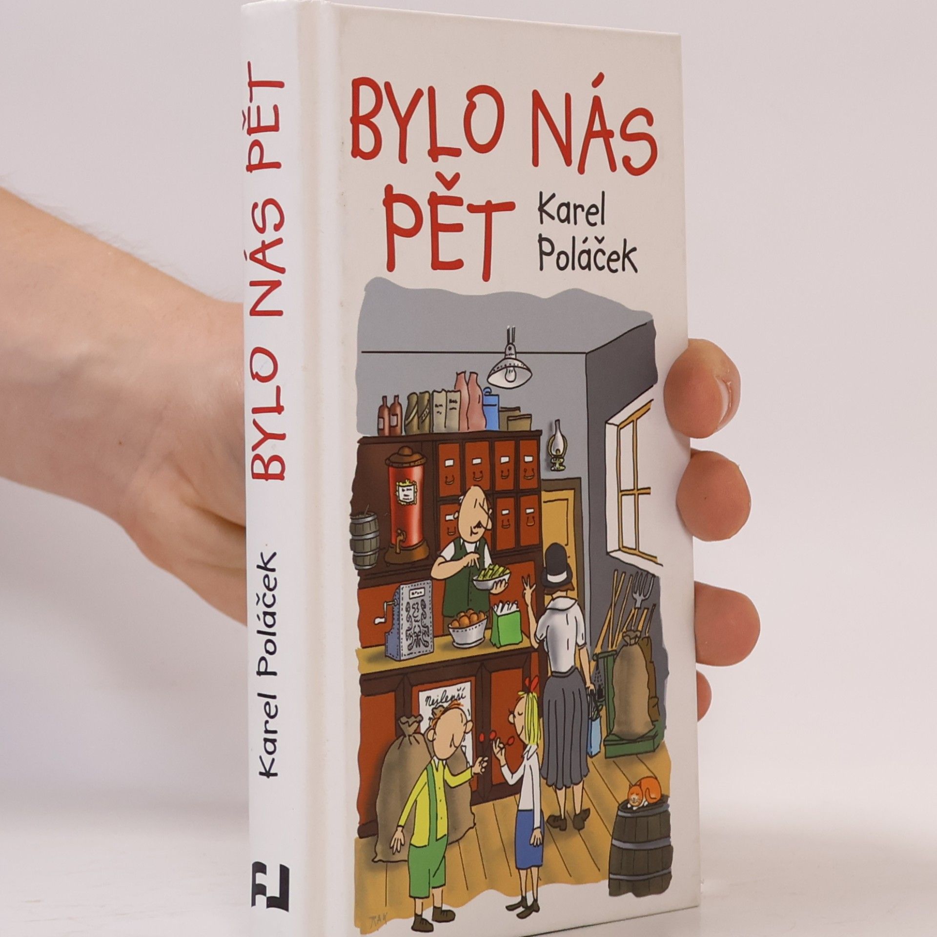 Karel Poláček Bylo nás pět