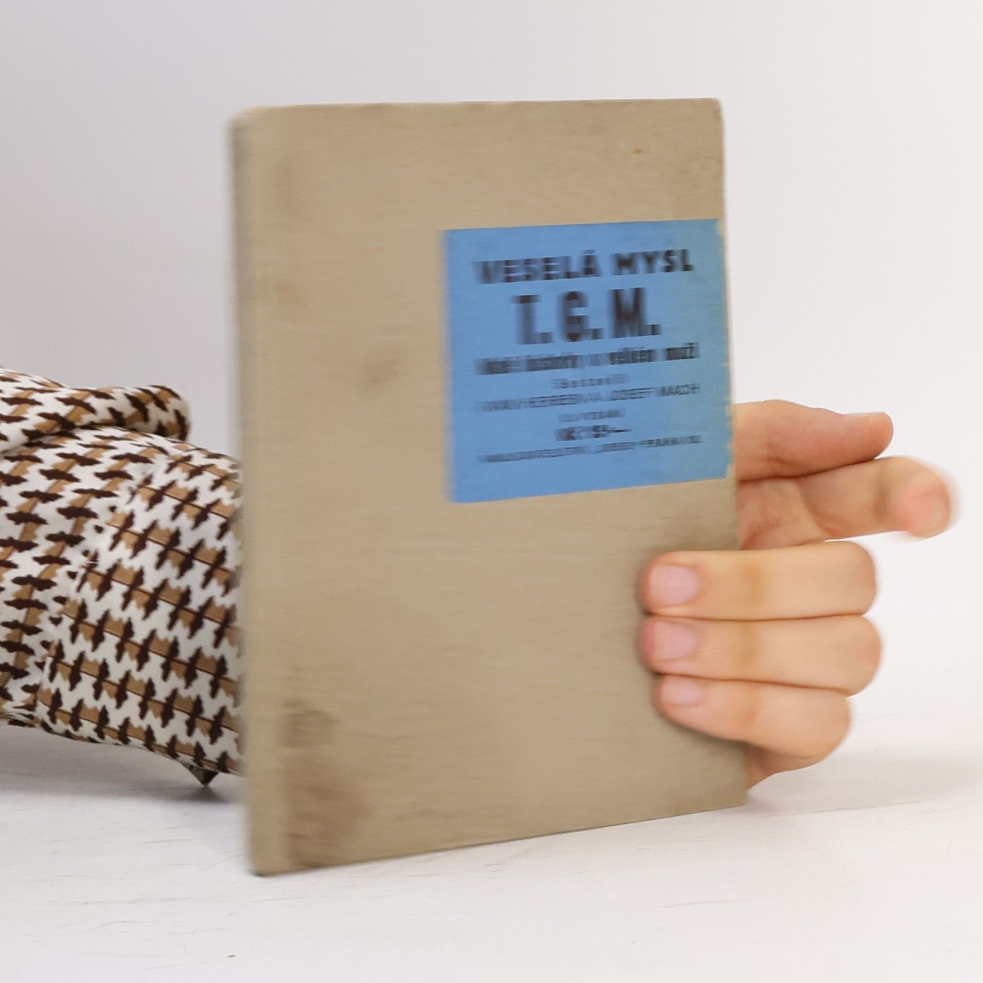 Ivan Herben Veselá mysl T.G.M. - Malé historky o velkém muži
