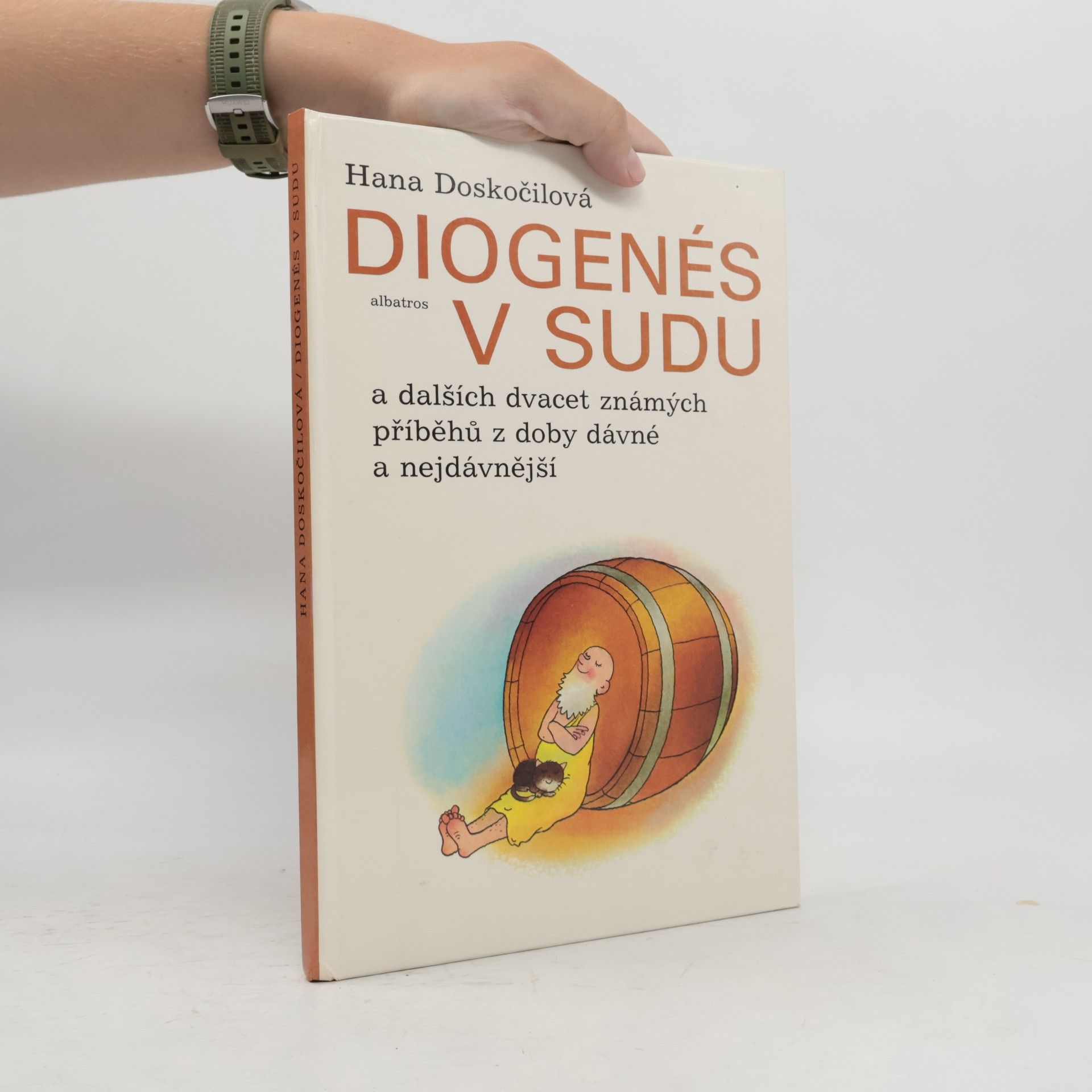 Diogenés v sudu a dalších dvacet známých příběhů z doby dávné a nejdávnější
