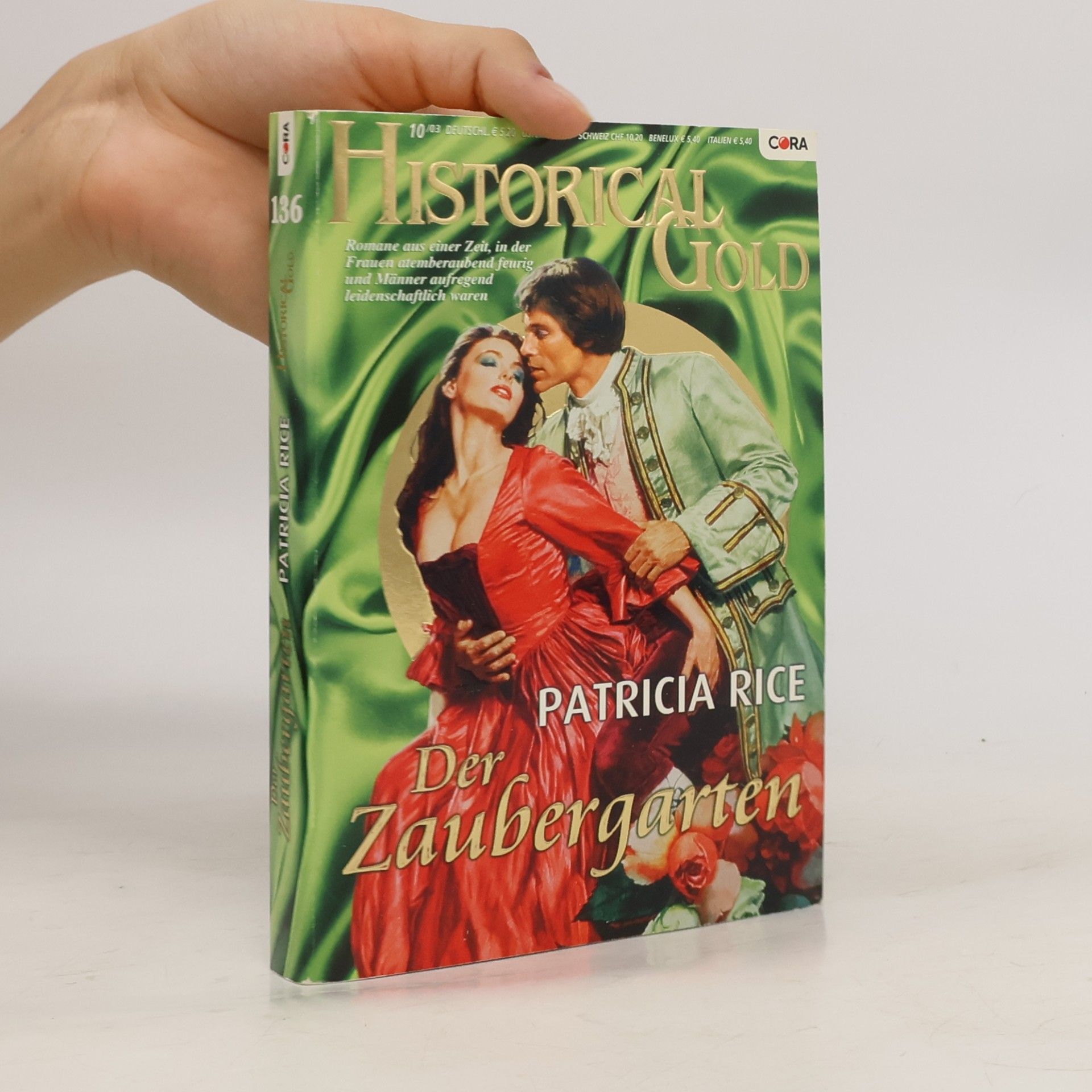 Patricia Rice Historical Gold. Band 136. Der Zaubergarten.