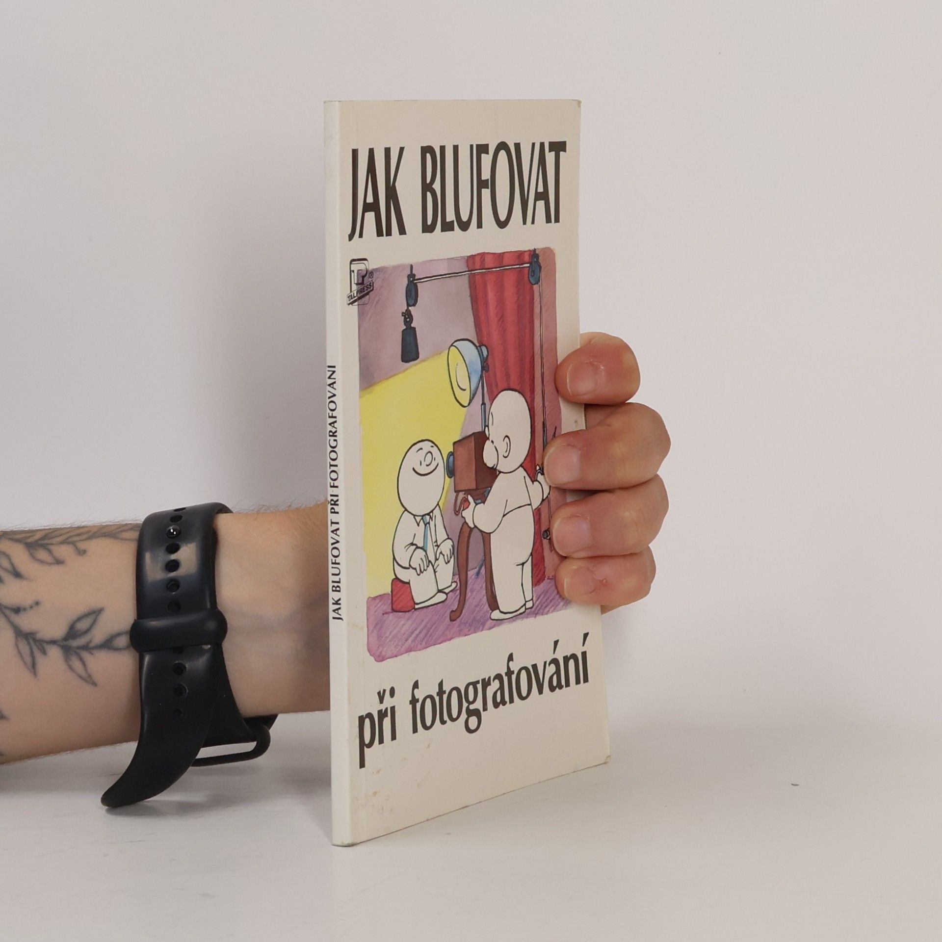Jak blufovat při fotografování