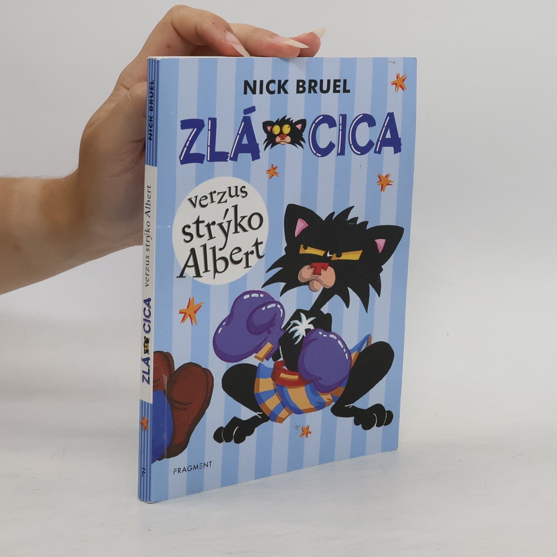 Nick Bruel Zlá Cica verzus strýko Albert