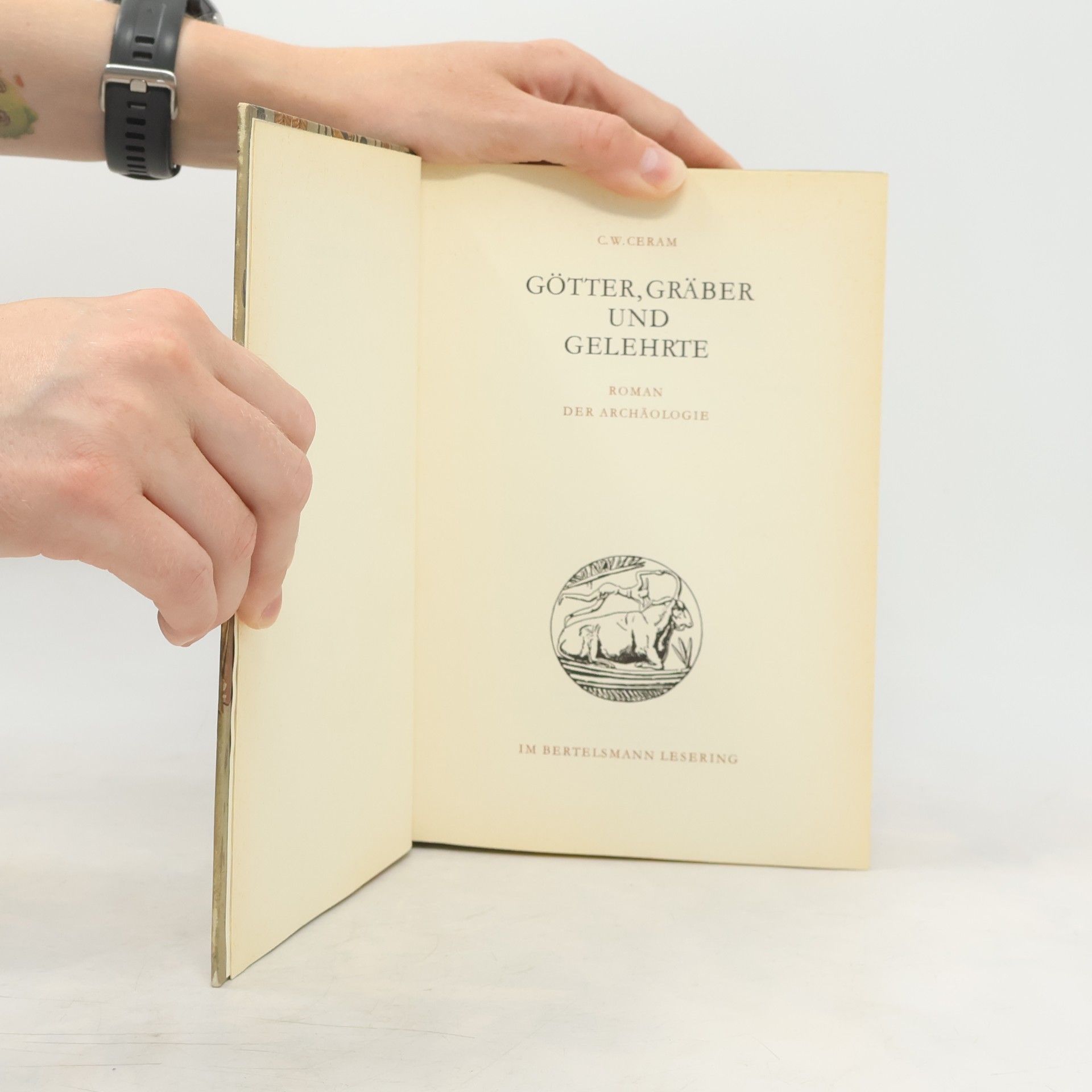 C. W. Ceram Götter, Gräber und Gelehrte