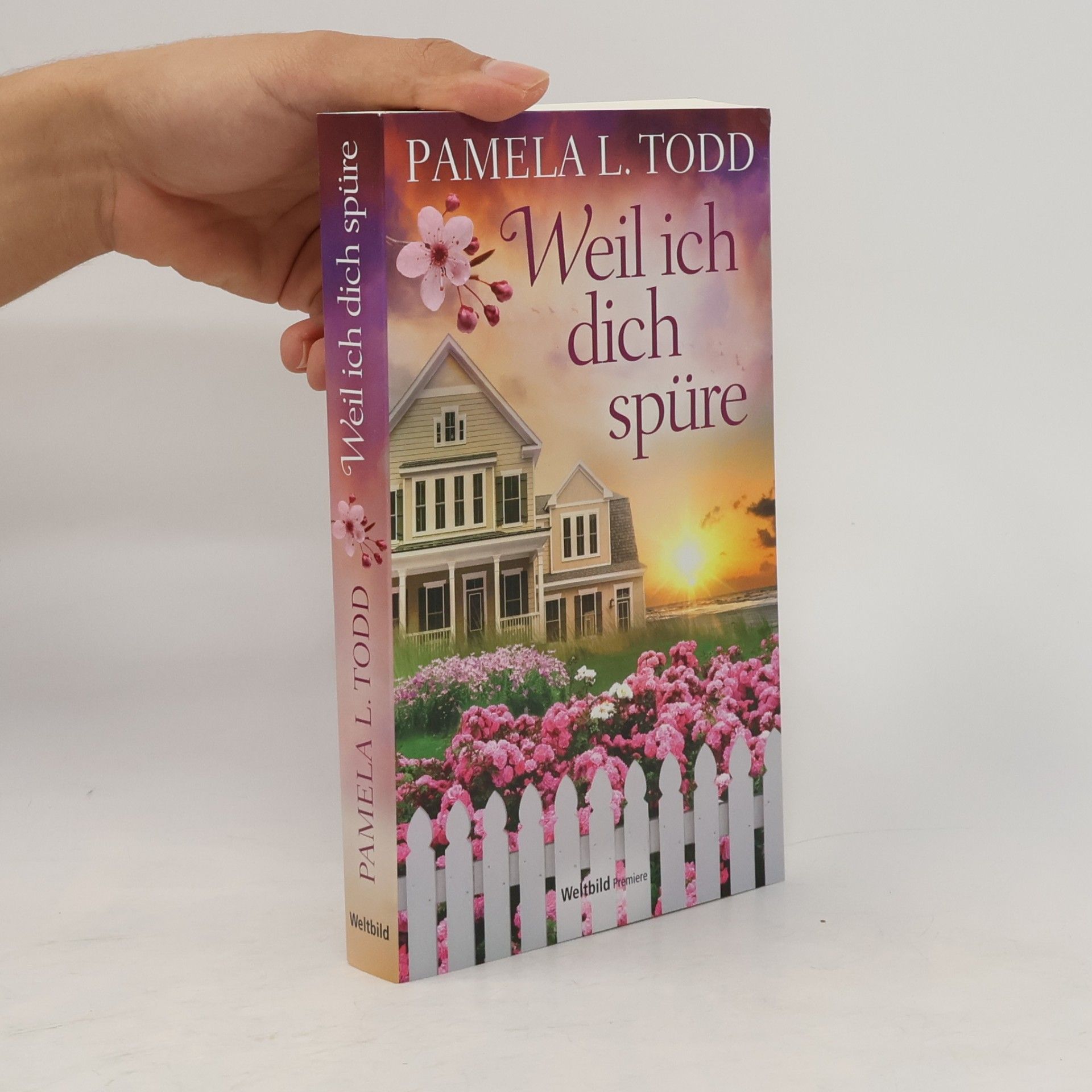 Pamela Todd Weil ich dich spüre