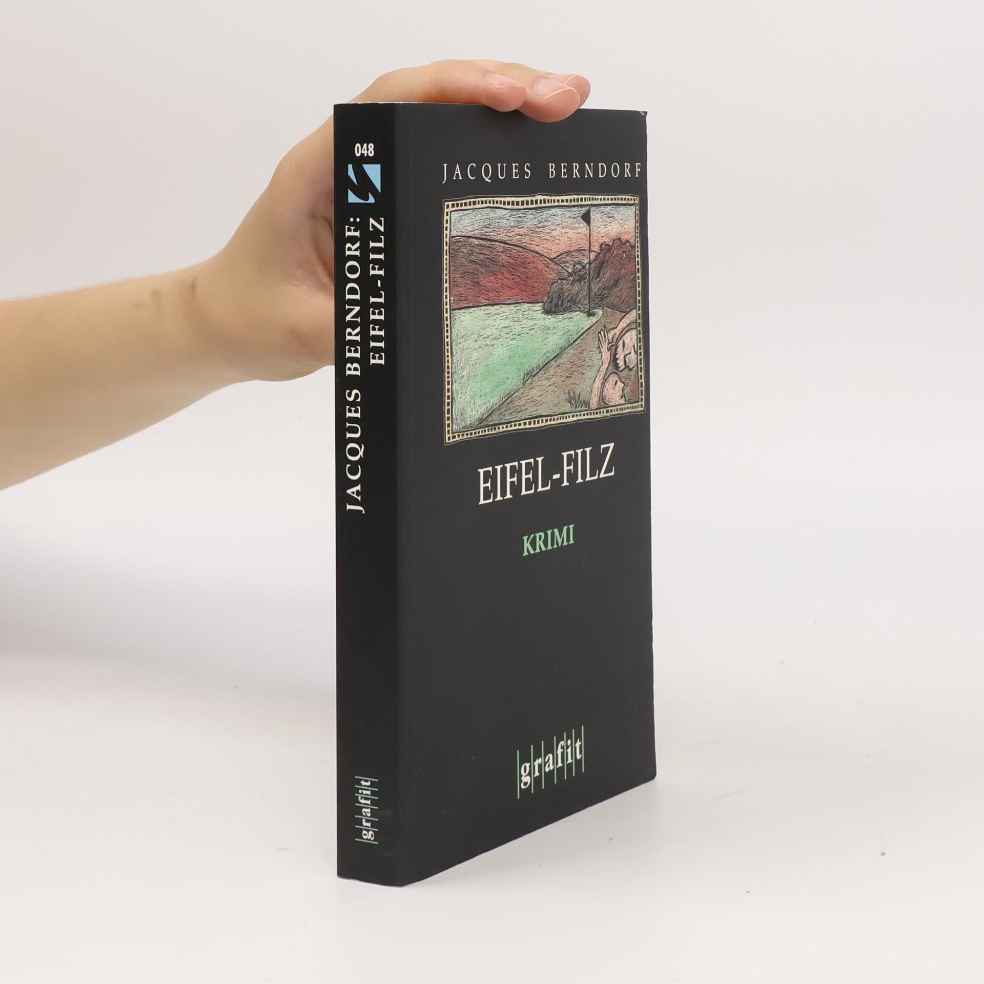 Jacques Berndorf Eifel-Filz