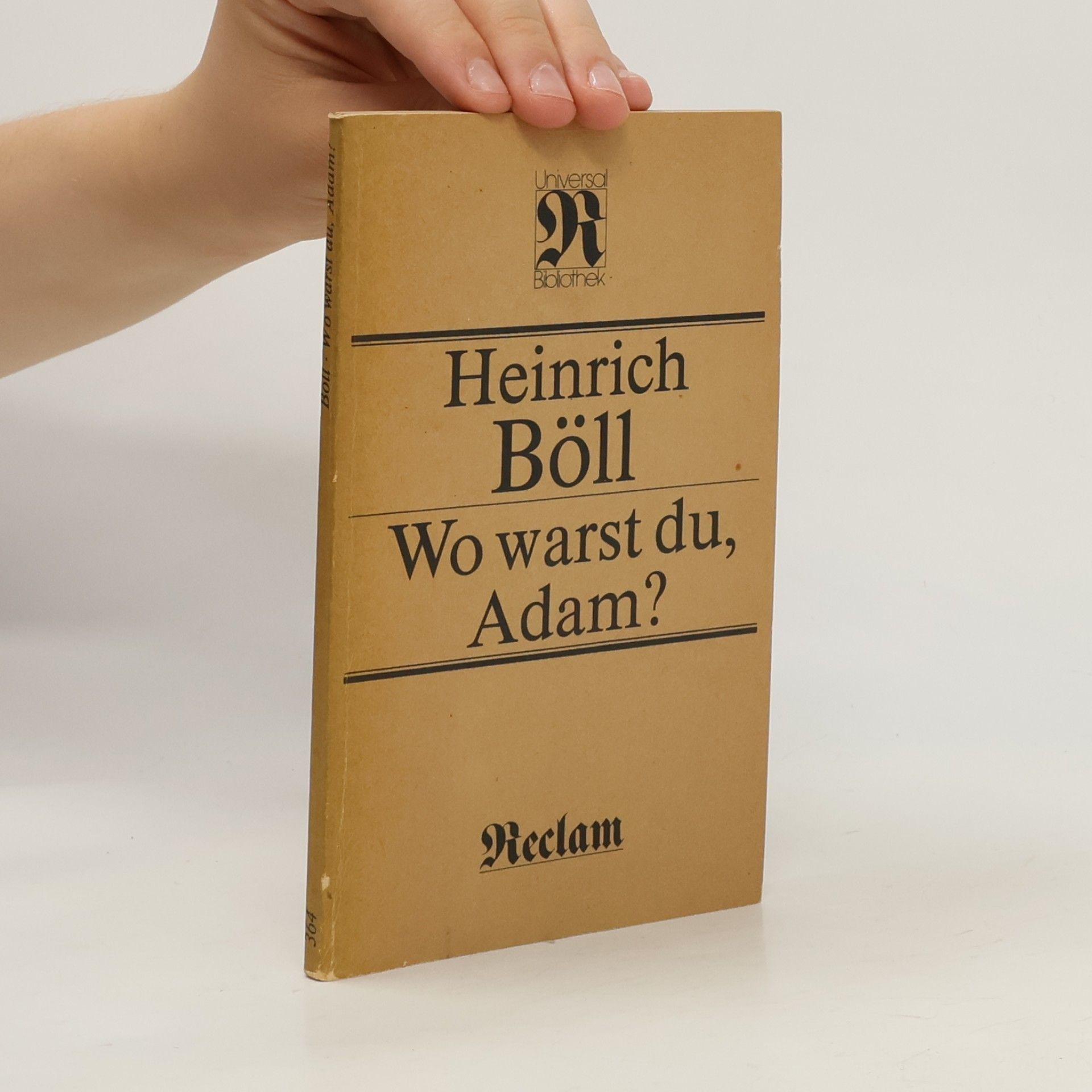 Heinrich Böll Wo warst du, Adam?