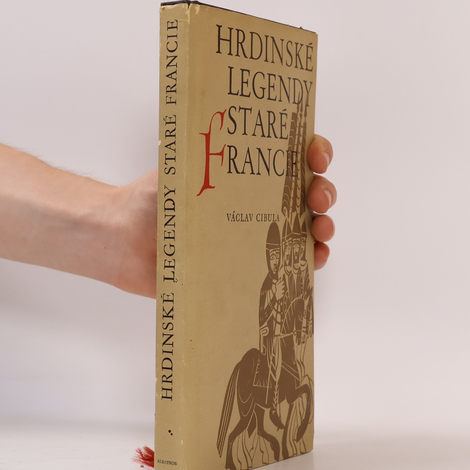 Václav Cibula Hrdinské legendy staré Francie