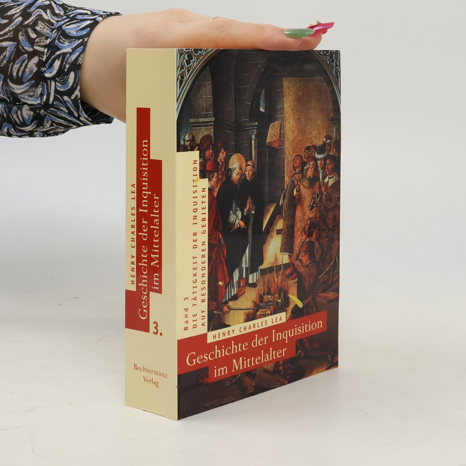 Henry Charles Lea Geschichte der Inquisition im Mittelalter 3